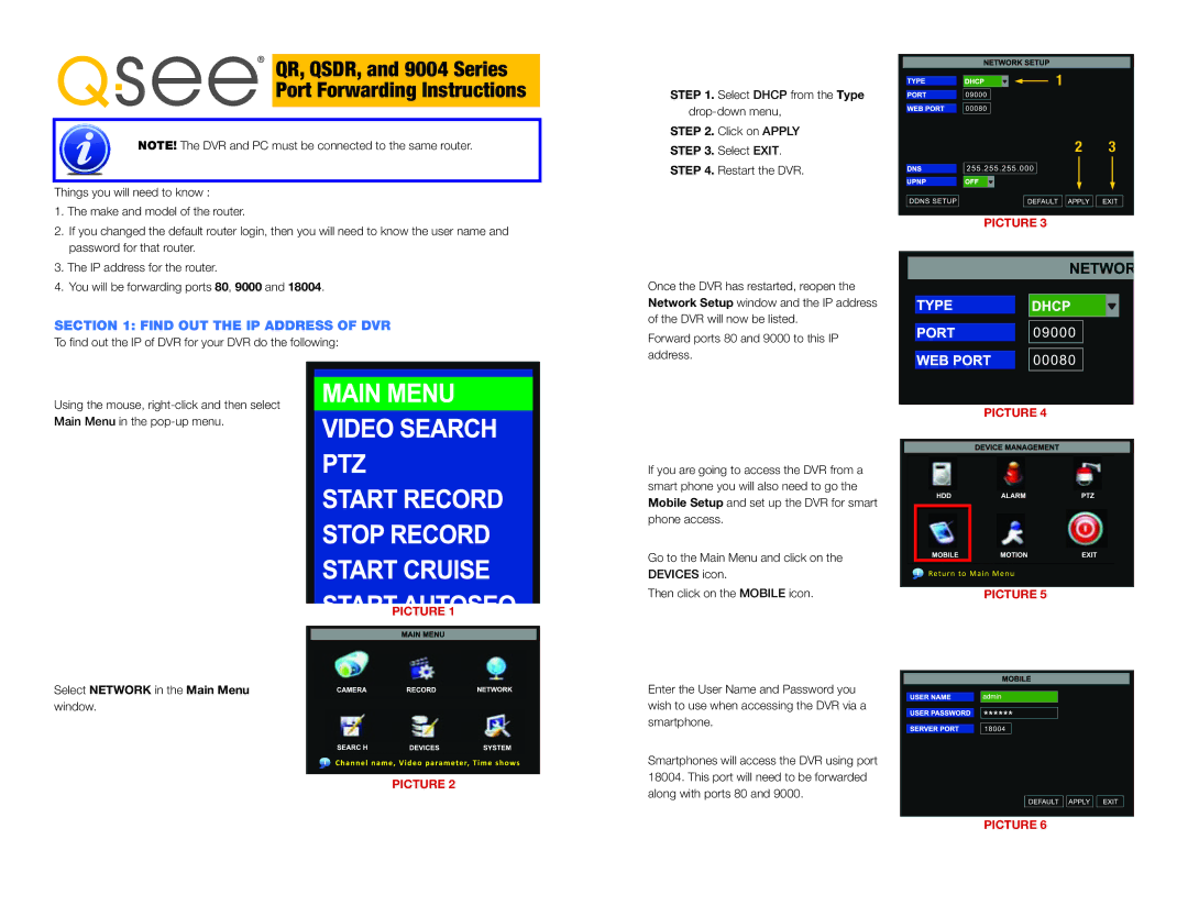 Q-See manual QR, QSDR, and 9004 Series Port Forwarding Instructions, Find OUT the IP Address of DVR 