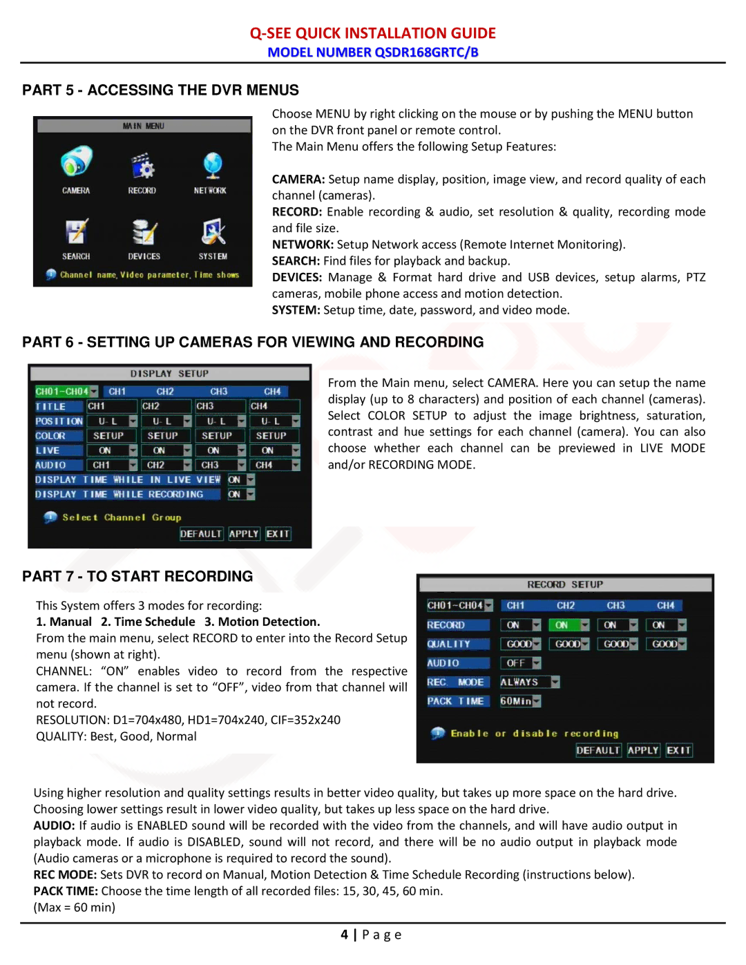 Q-See QSDR16RTC/B manual Part 5 Accessing the DVR Menus, Part 6 Setting UP Cameras for Viewing and Recording 