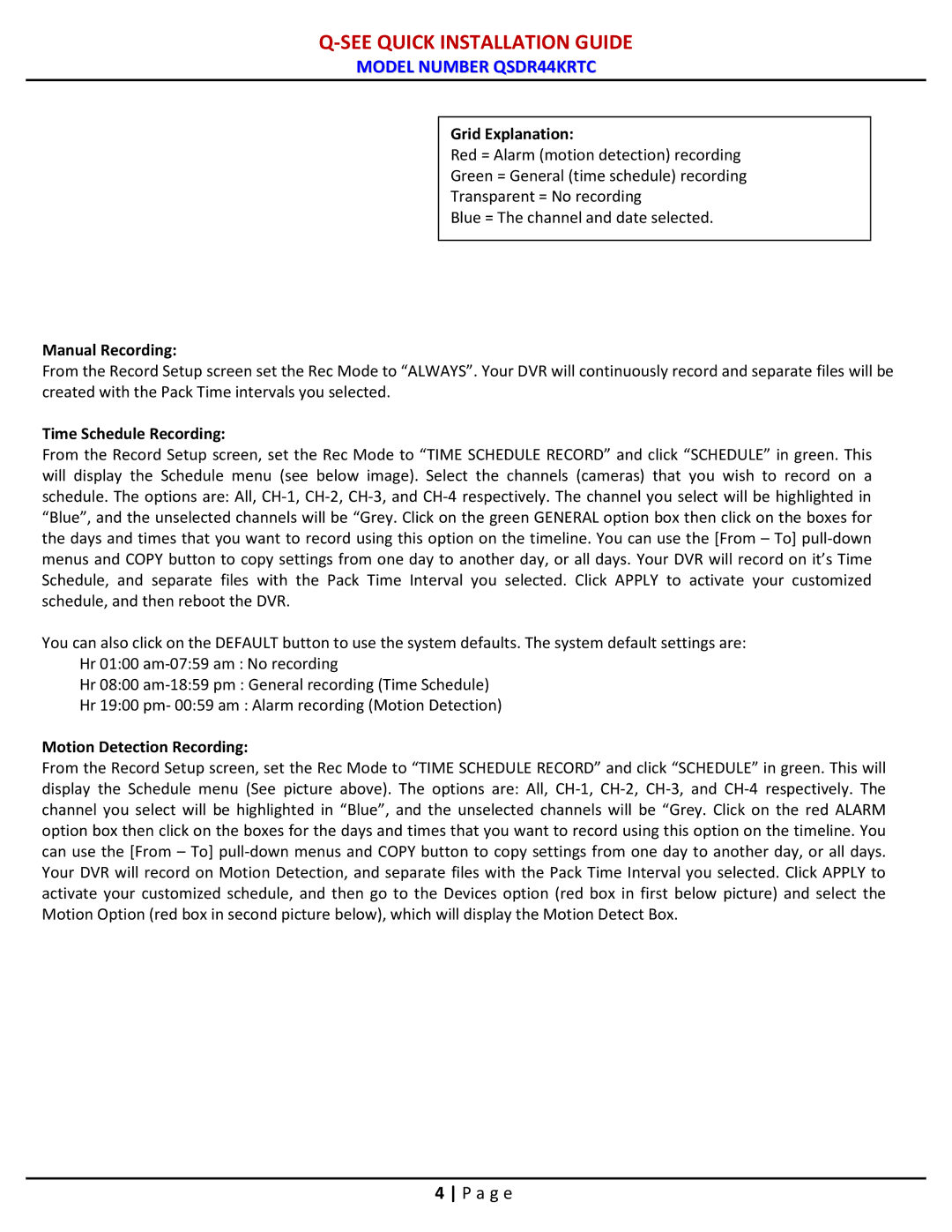 Q-See QSDR44KRTC manual Grid Explanation, Manual Recording, Time Schedule Recording, Motion Detection Recording 