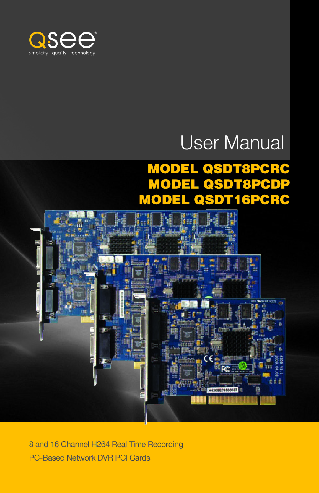 Q-See user manual Model QSDT8PCRC Model QSDT8PCDP Model QSDT16PCRC 