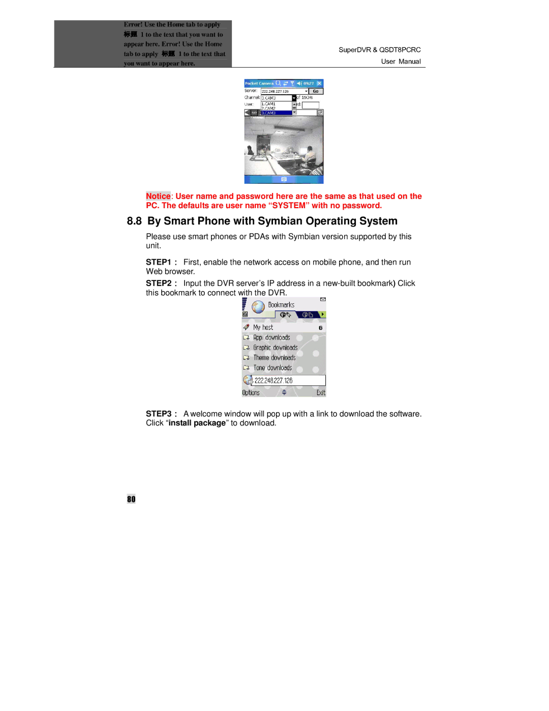 Q-See QSDT8PCRC manual By Smart Phone with Symbian Operating System 