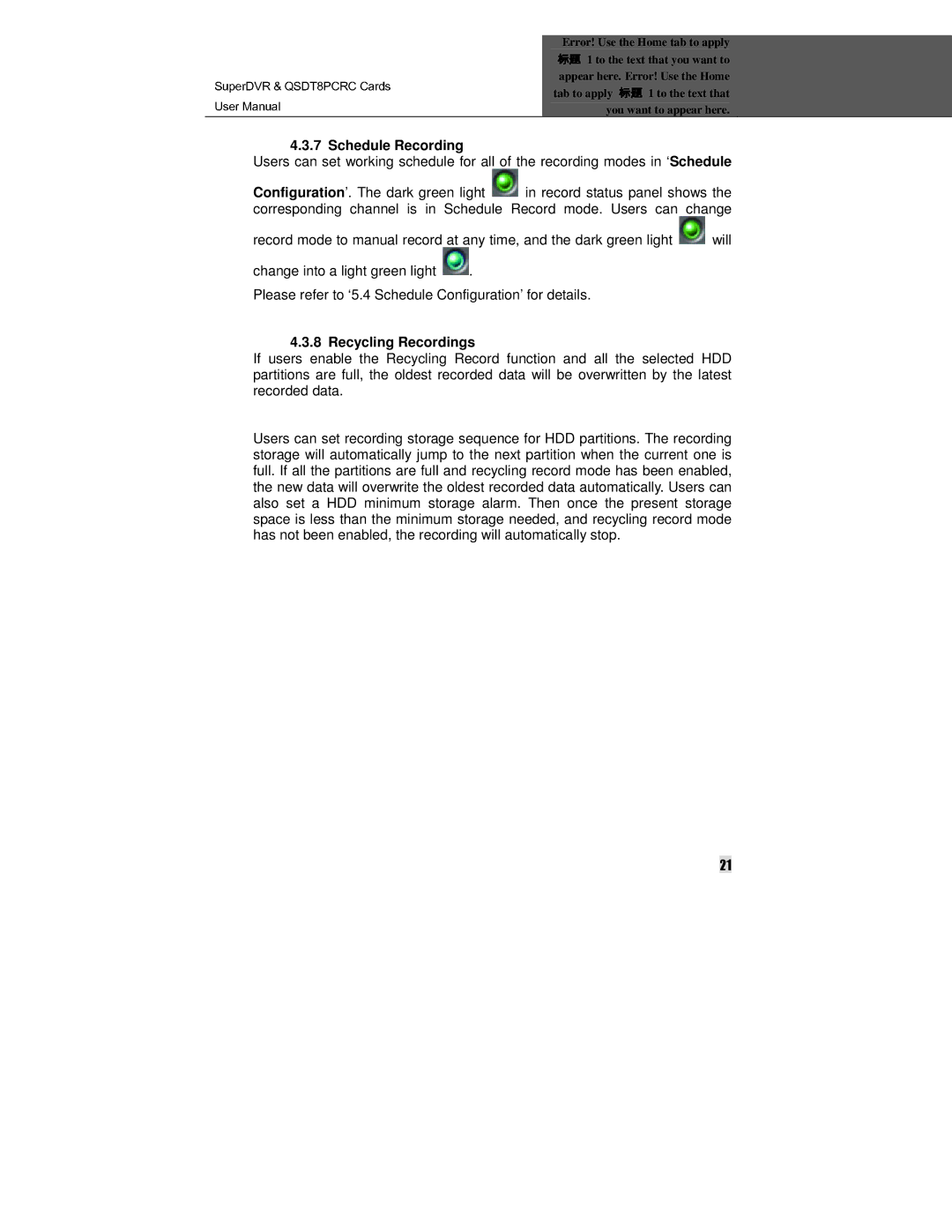 Q-See QSDT8PCRC manual Schedule Recording, Configuration’. The dark green light, Recycling Recordings 