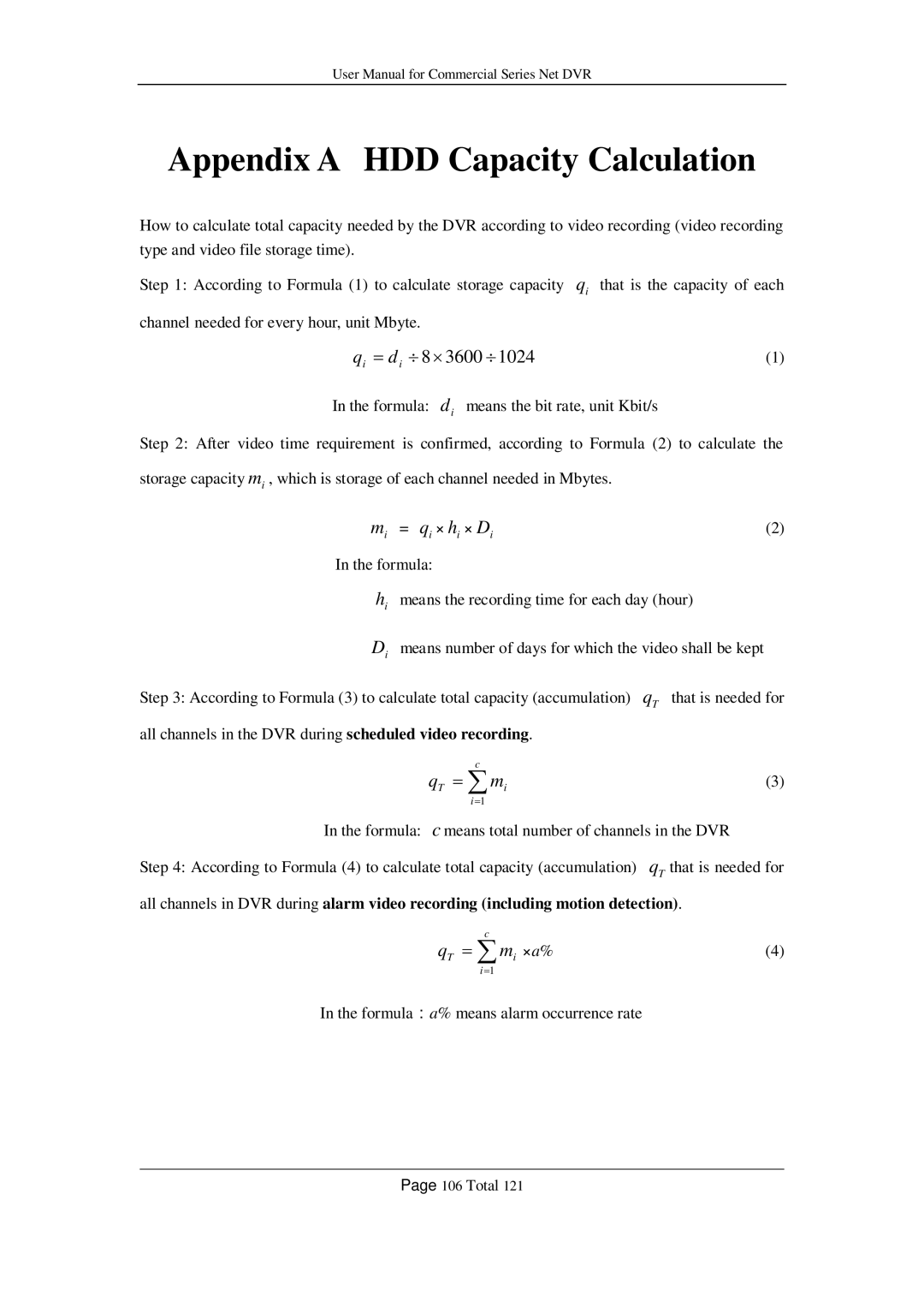 Q-See QSF2648008, QSF2648016, QSC26416, QSD42208, QSC26408 user manual Appendix a HDD Capacity Calculation, = d i ÷ 8 × 3600 ÷ 