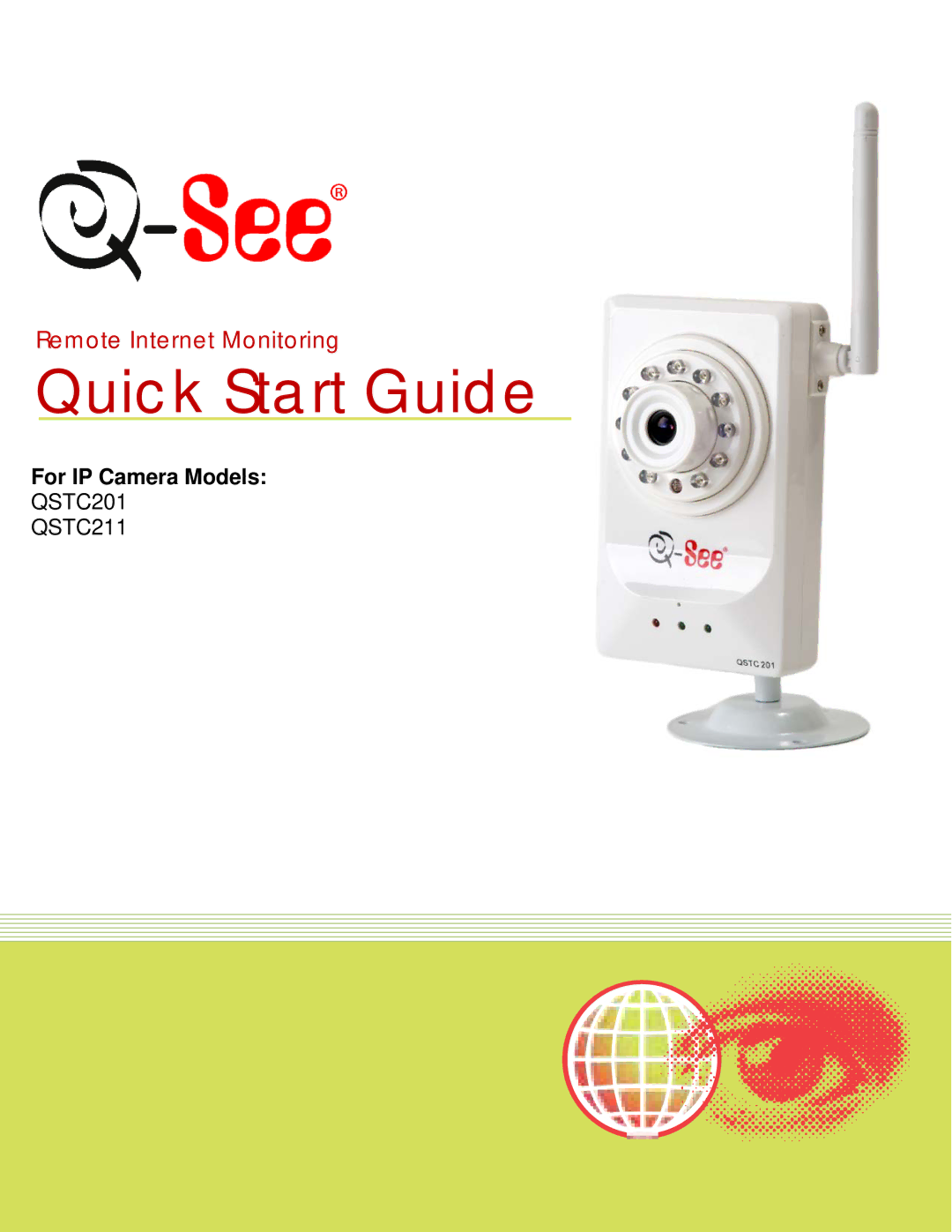 Q-See QSTC201, QSTC211 quick start Quick Start Guide 