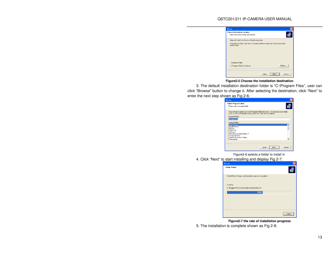 Q-See QSTC201, QSTC211 user manual Click Next to start installing and display Fig 