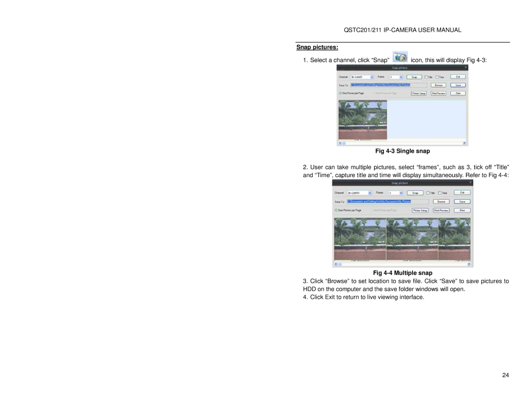 Q-See QSTC211, QSTC201 user manual Snap pictures, Single snap, Multiple snap 