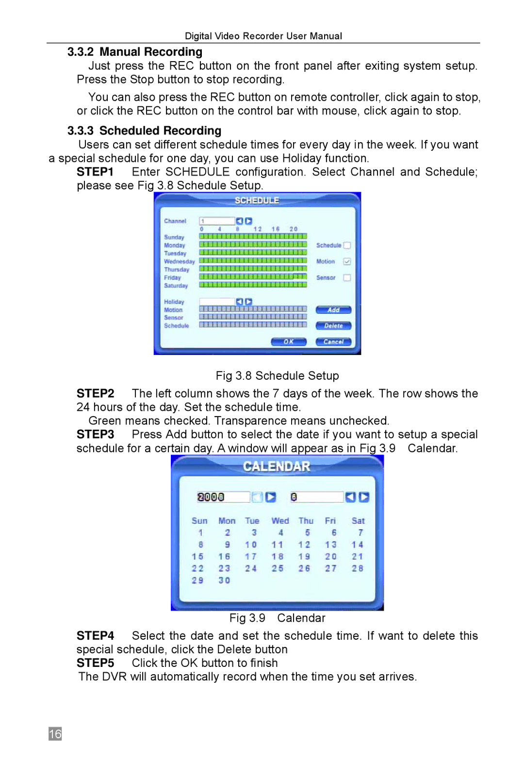 Q-See QSTD2404, QSTD2416, QSTD2408 user manual Manual Recording, Scheduled Recording 