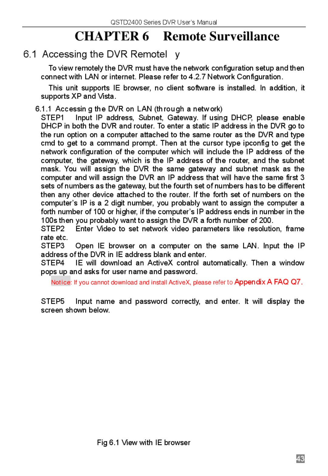 Q-See QSTD2404, QSTD2416, QSTD2408 user manual Accessing the DVR Remotely, Accessing the DVR on LAN through a network 