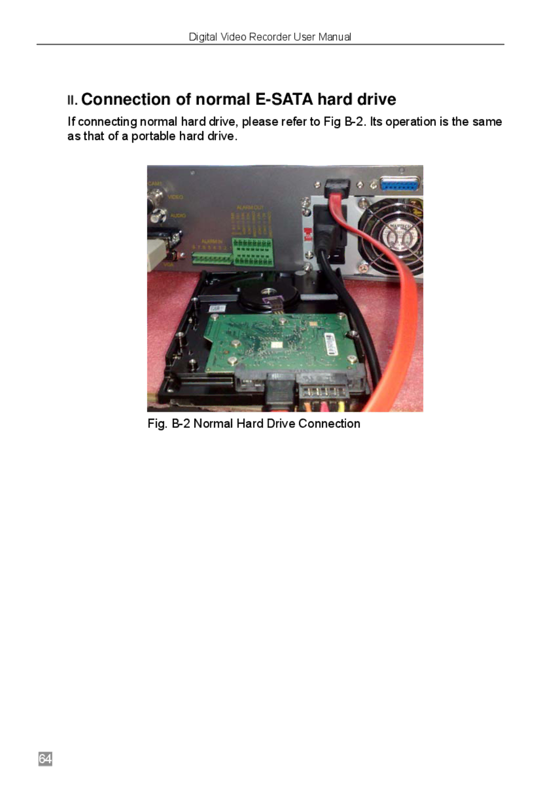 Q-See QSTD2404, QSTD2416, QSTD2408 Ⅱ. Connection of normal E-SATA hard drive, Fig. B-2 Normal Hard Drive Connection 