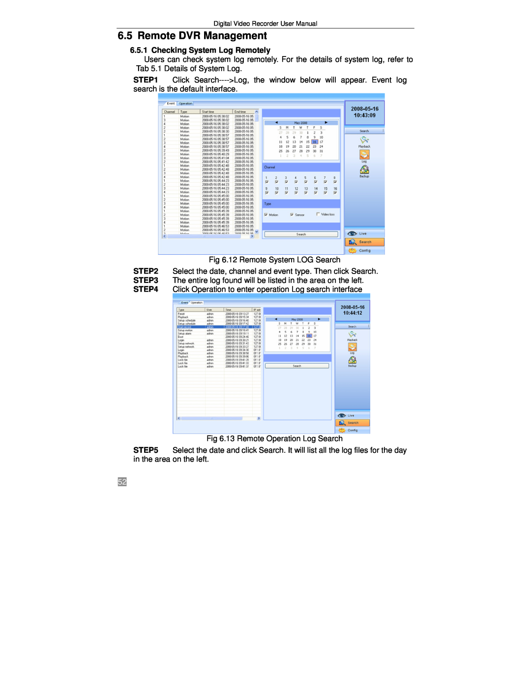 Q-See QSTD2404, QSTD2416, QSTD2408 user manual 6.5Remote DVR Management, 6.5.1Checking System Log Remotely 