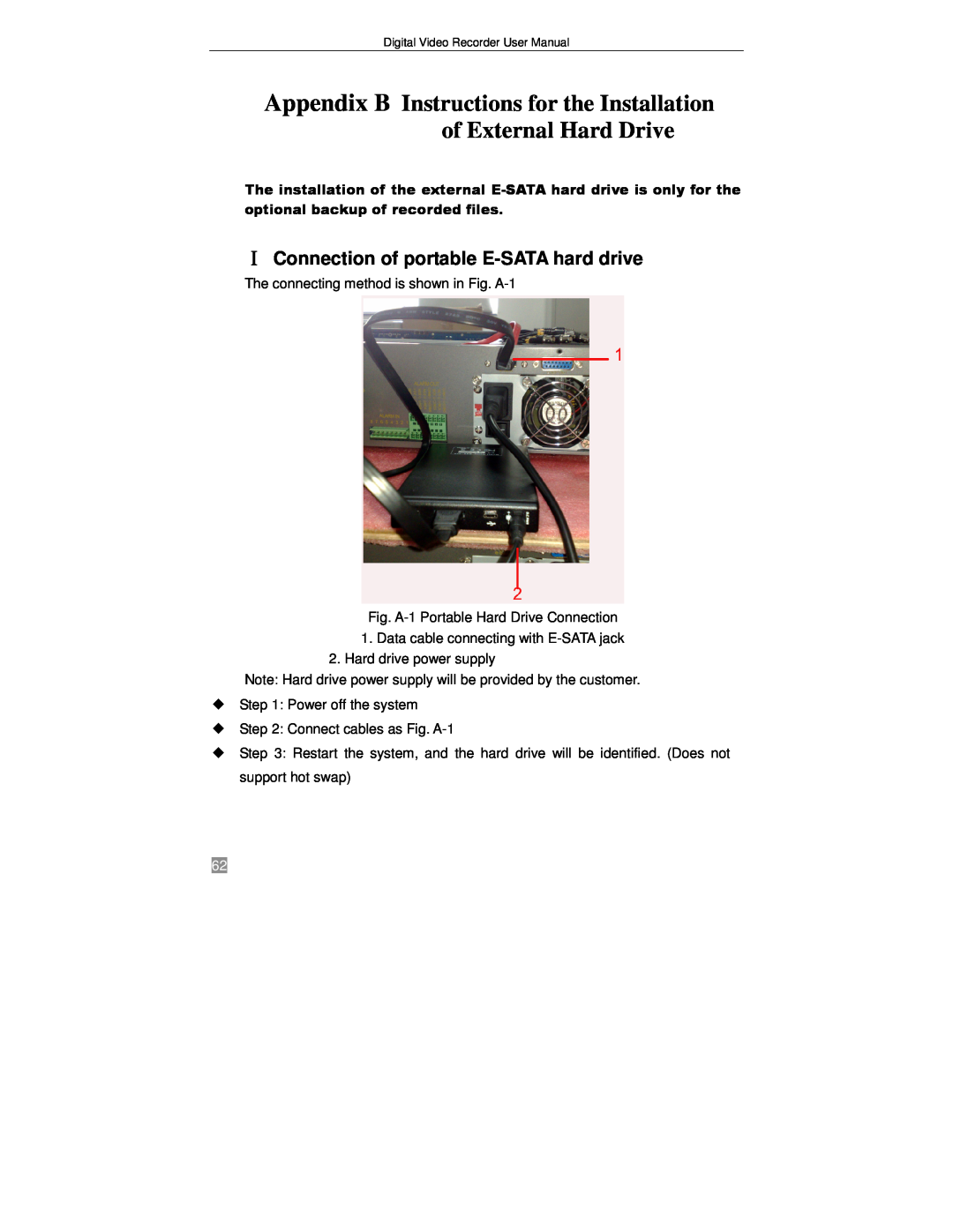 Q-See QSTD2416, QSTD2408, QSTD2404 user manual ⅠConnection of portable E-SATAhard drive 
