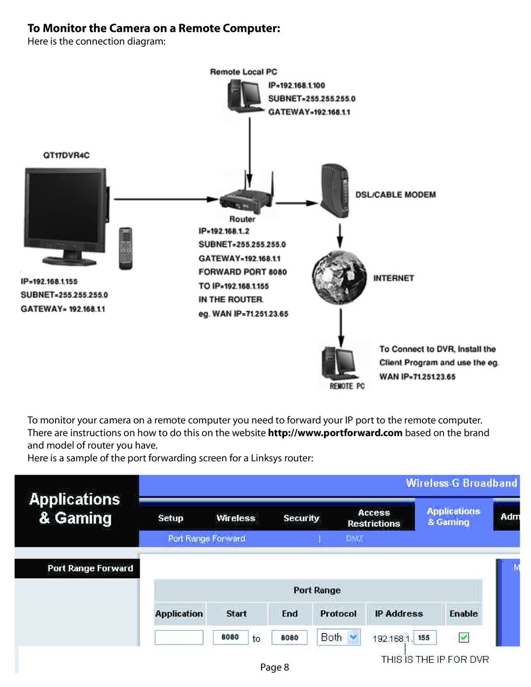 Q-See QT17DVR4C manual To Monitor the Camera on a Remote Computer 