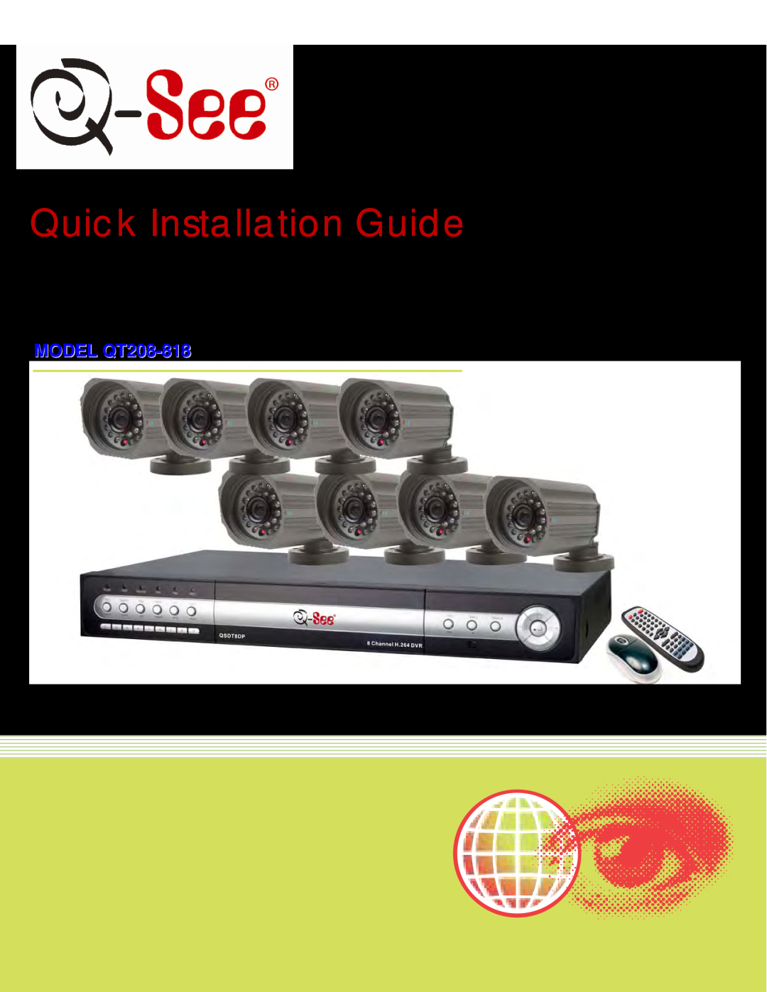 Q-See manual Color CCD Camera Kits, Quick Installation Guide, MODEL QT208-818 