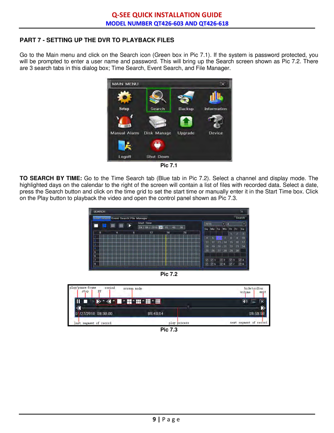 Q-See QT426-603 manual Part 7 Setting UP the DVR to Playback Files 