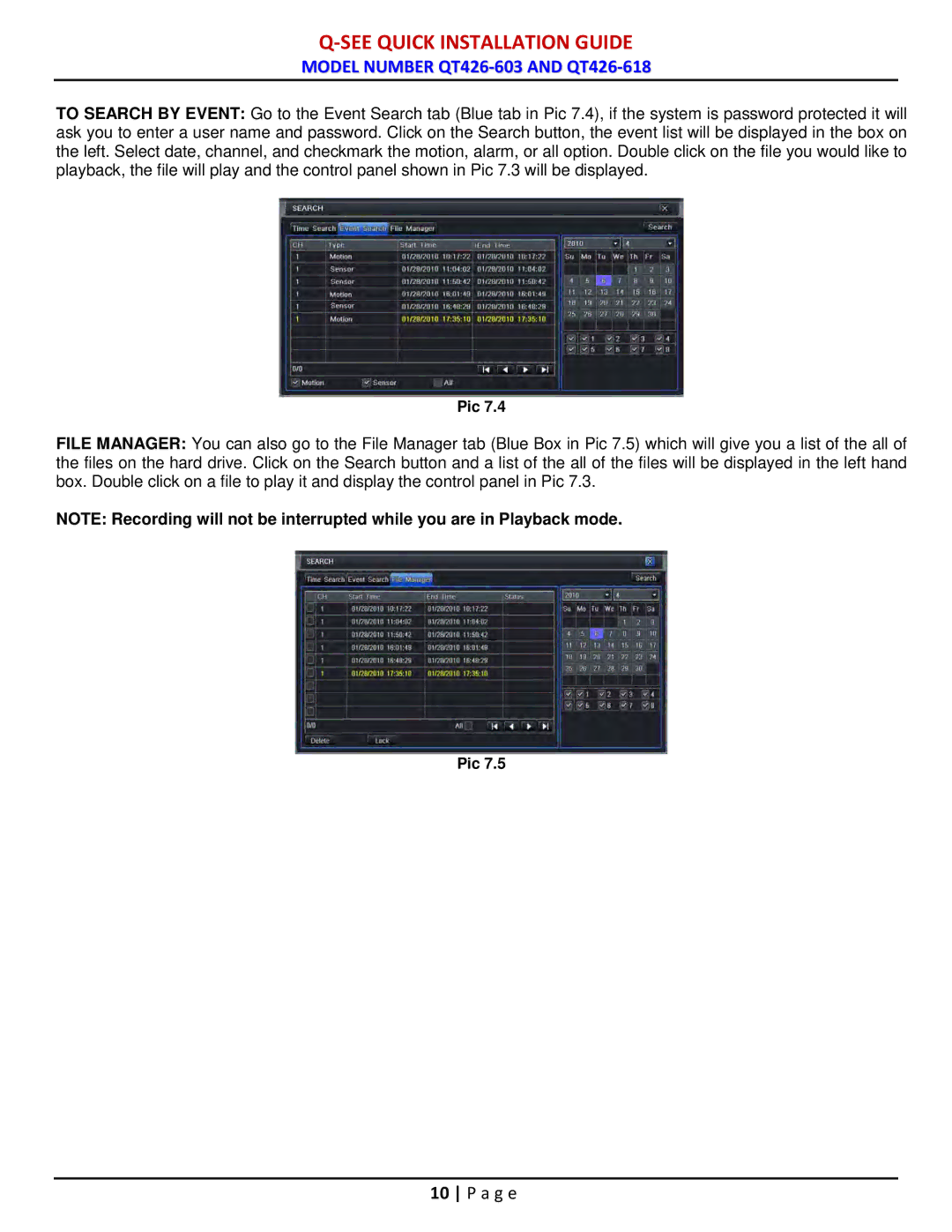 Q-See QT426-618http://data.owneriq.net/text/1/17c52e3d-8ac3-4130-b3b1-3a4b773817db.txt manual See Quick Installation Guide 