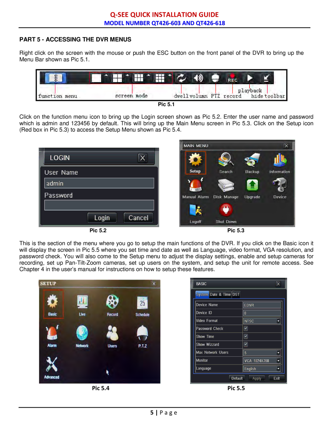 Q-See QT426-603 manual Part 5 Accessing the DVR Menus 