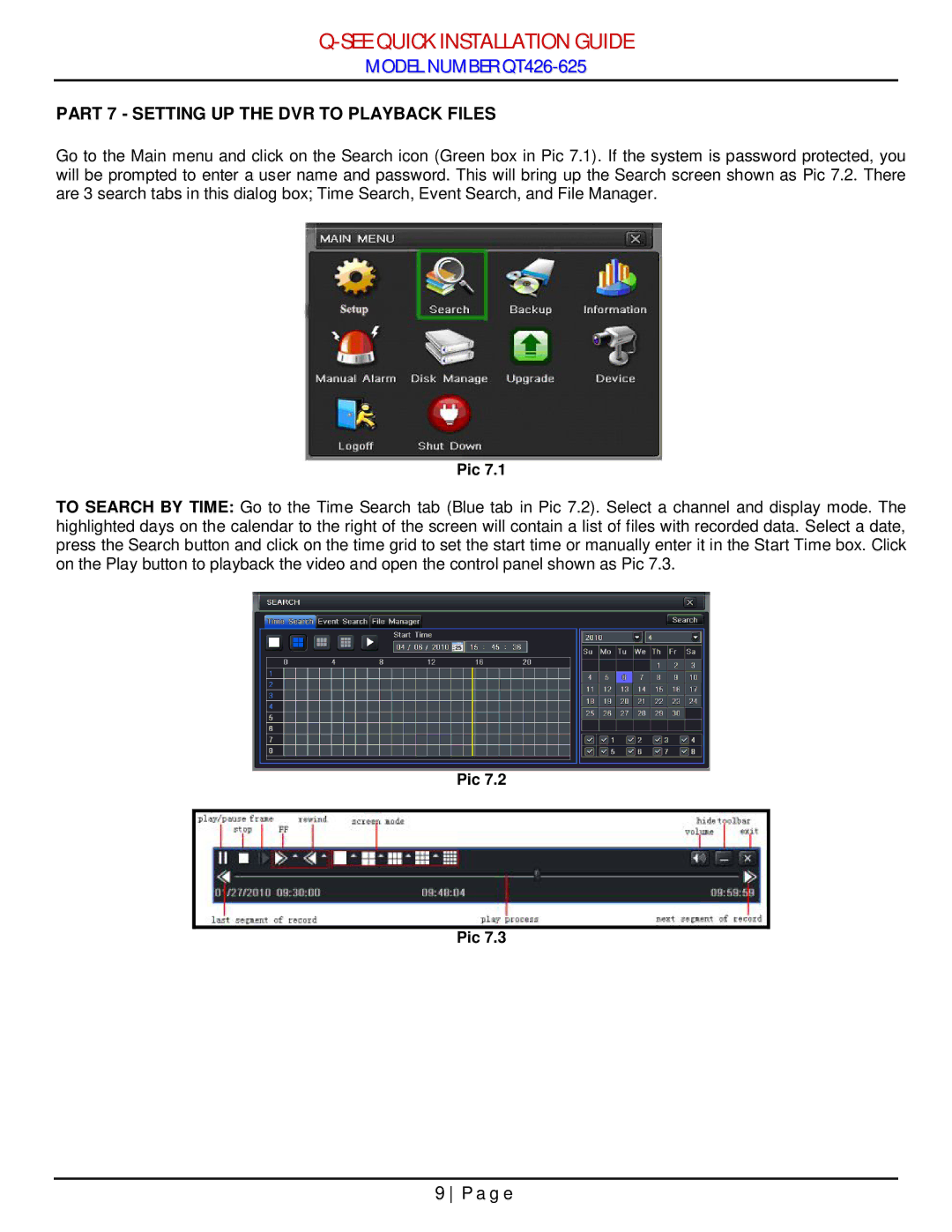 Q-See QT426-625 manual Part 7 Setting UP the DVR to Playback Files 