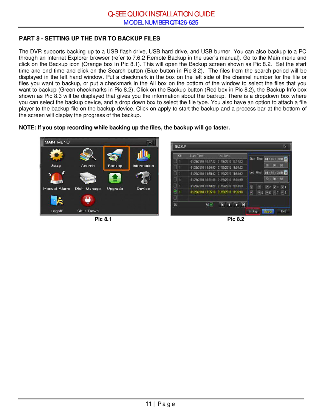 Q-See QT426-625 manual Part 8 Setting UP the DVR to Backup Files 