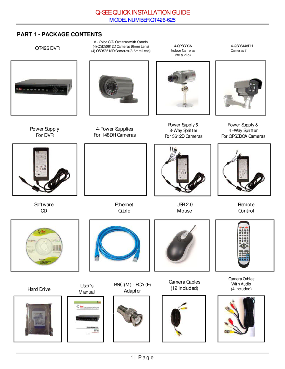 Q-See QT426-625 manual See Quick Installation Guide, Part 1 Package Contents 