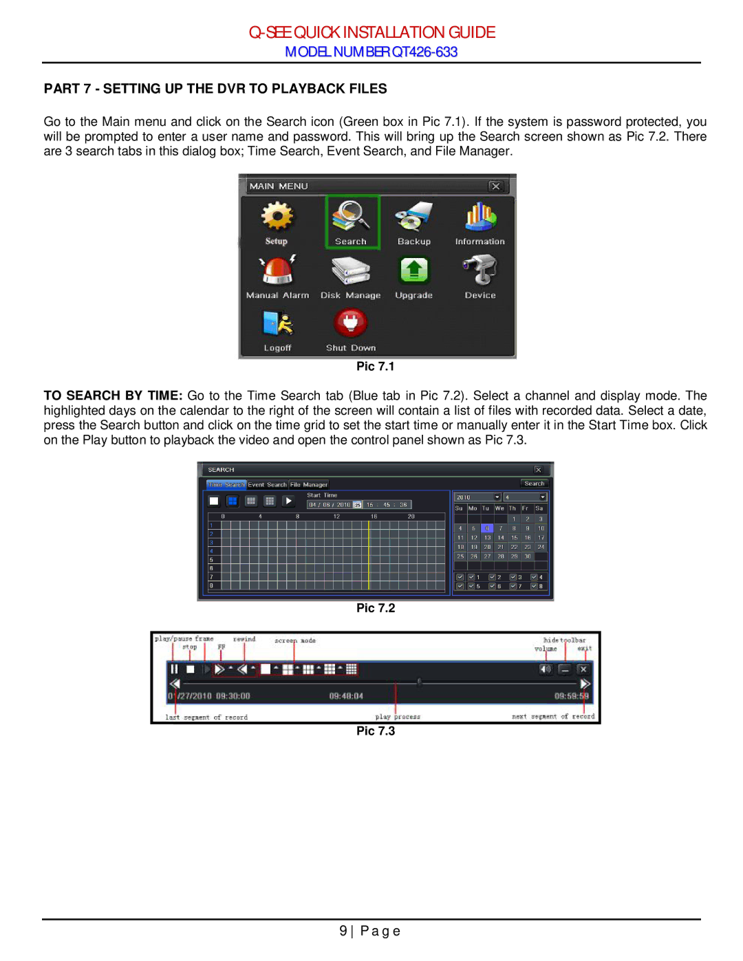 Q-See QT426-633 manual Part 7 Setting UP the DVR to Playback Files 