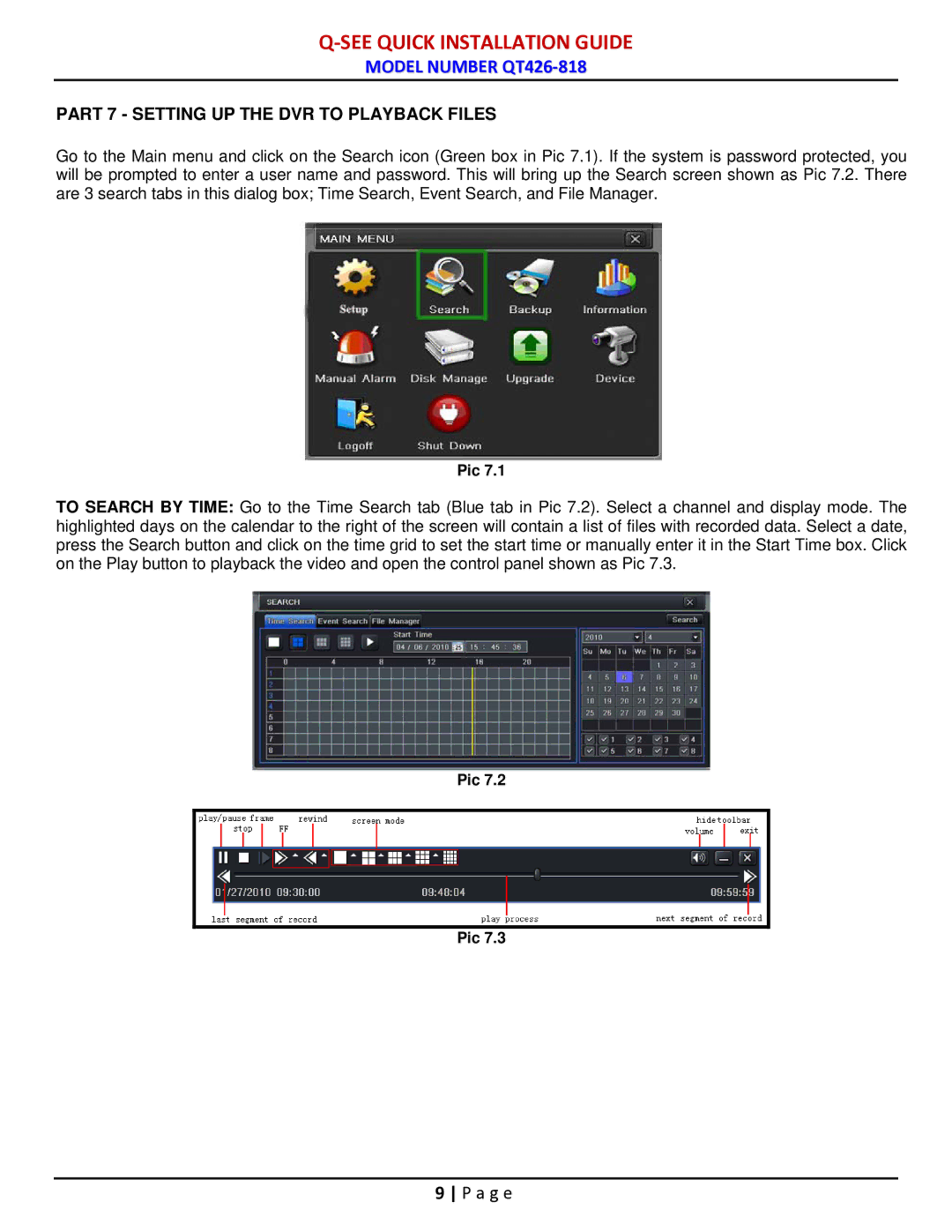 Q-See QT426-818 manual Part 7 Setting UP the DVR to Playback Files 