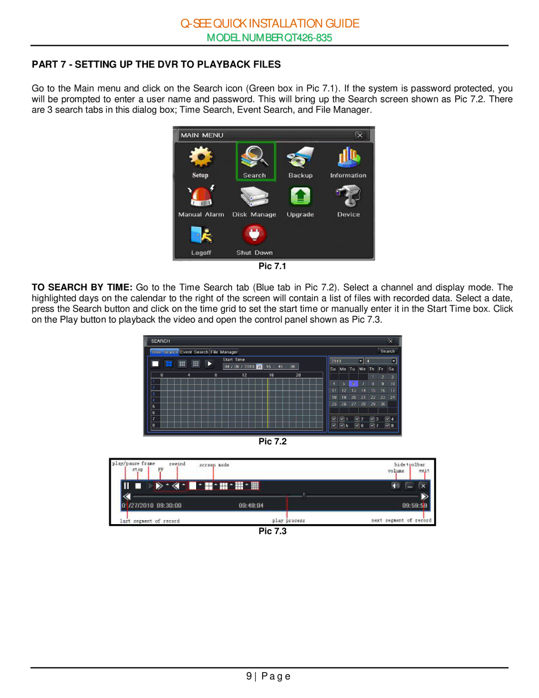 Q-See QT426-835 manual Part 7 Setting UP the DVR to Playback Files 