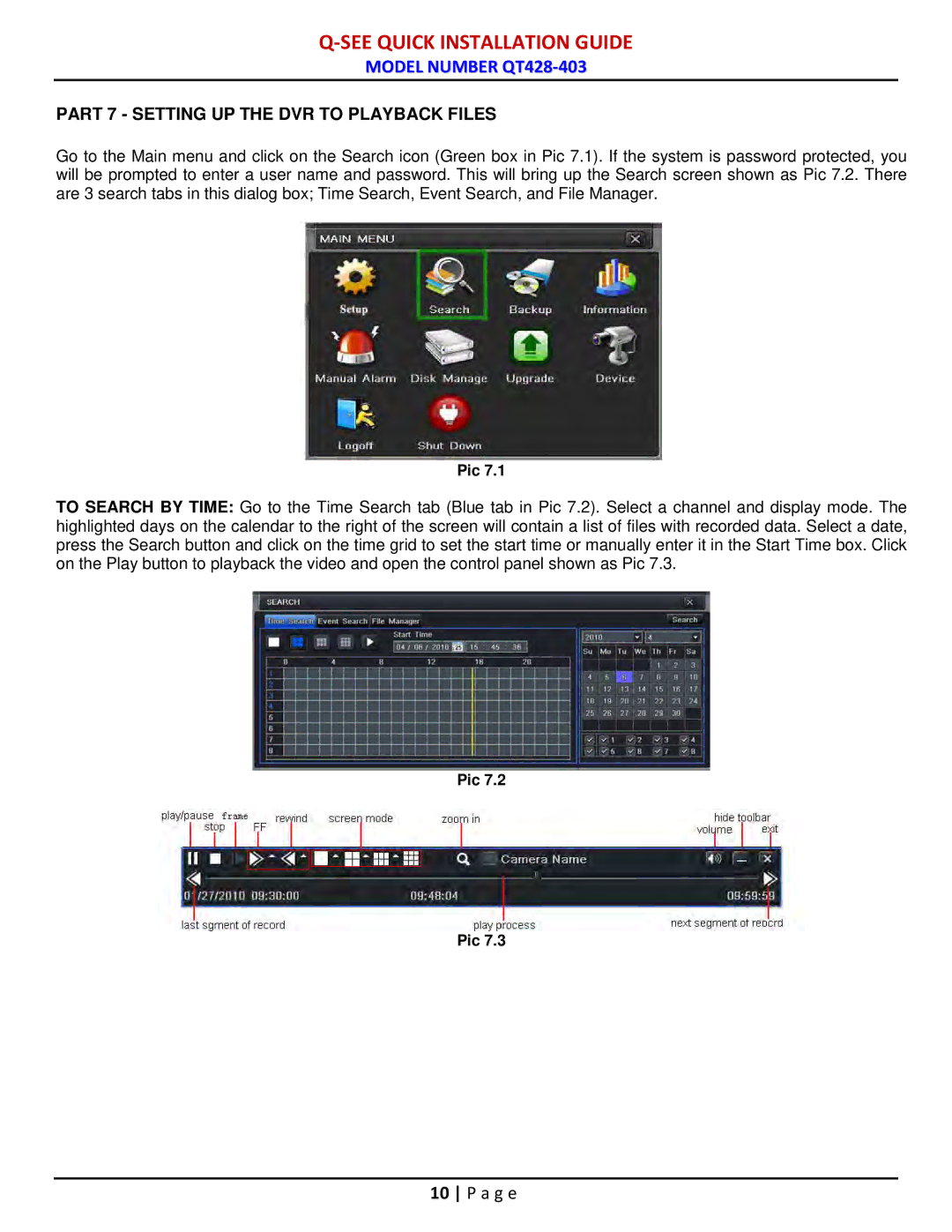 Q-See QT428-403 manual Part 7 Setting UP the DVR to Playback Files 