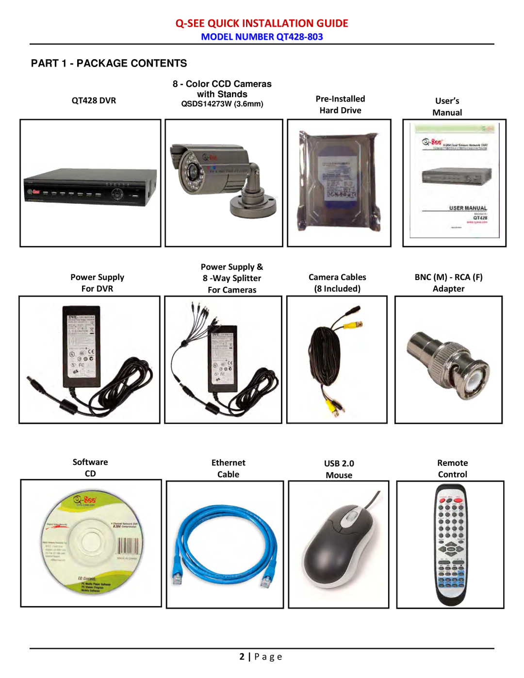 Q-See QT428-803 manual See Quick Installation Guide, Part 1 Package Contents 