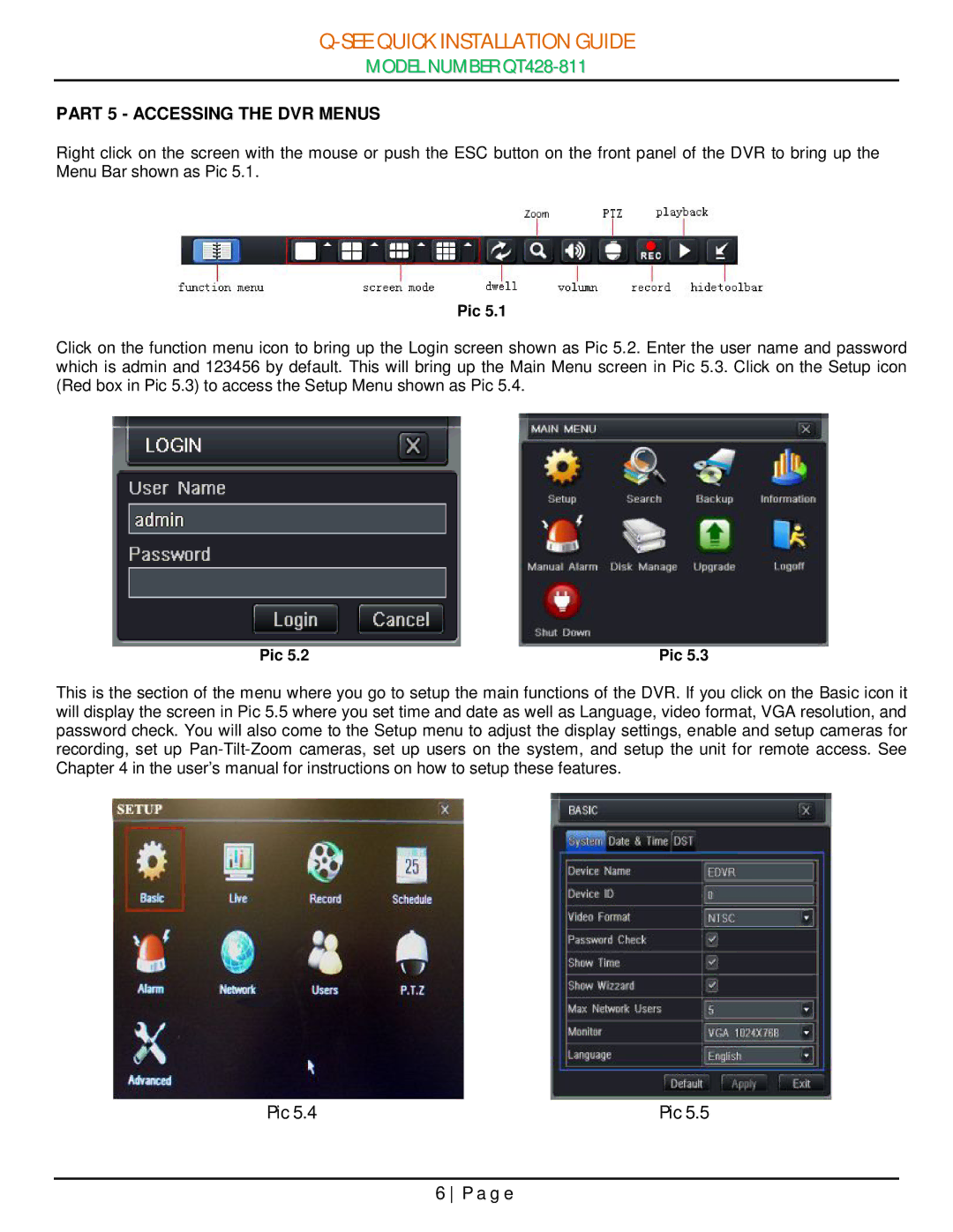 Q-See QT428-811 manual Part 5 Accessing the DVR Menus 