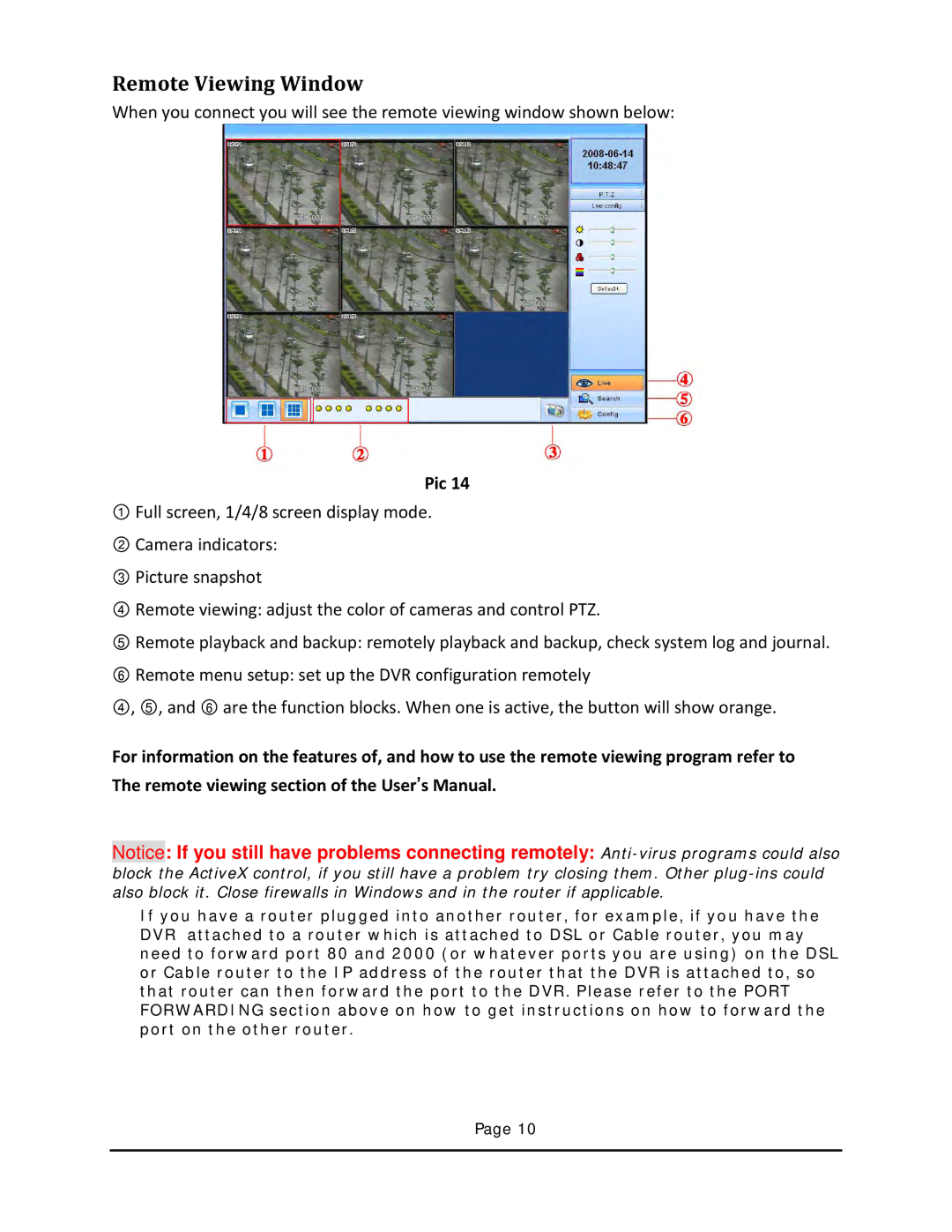 Q-See QT5, AND QSD2308/16 DVRS, QSDT setup guide Remote Viewing Window 