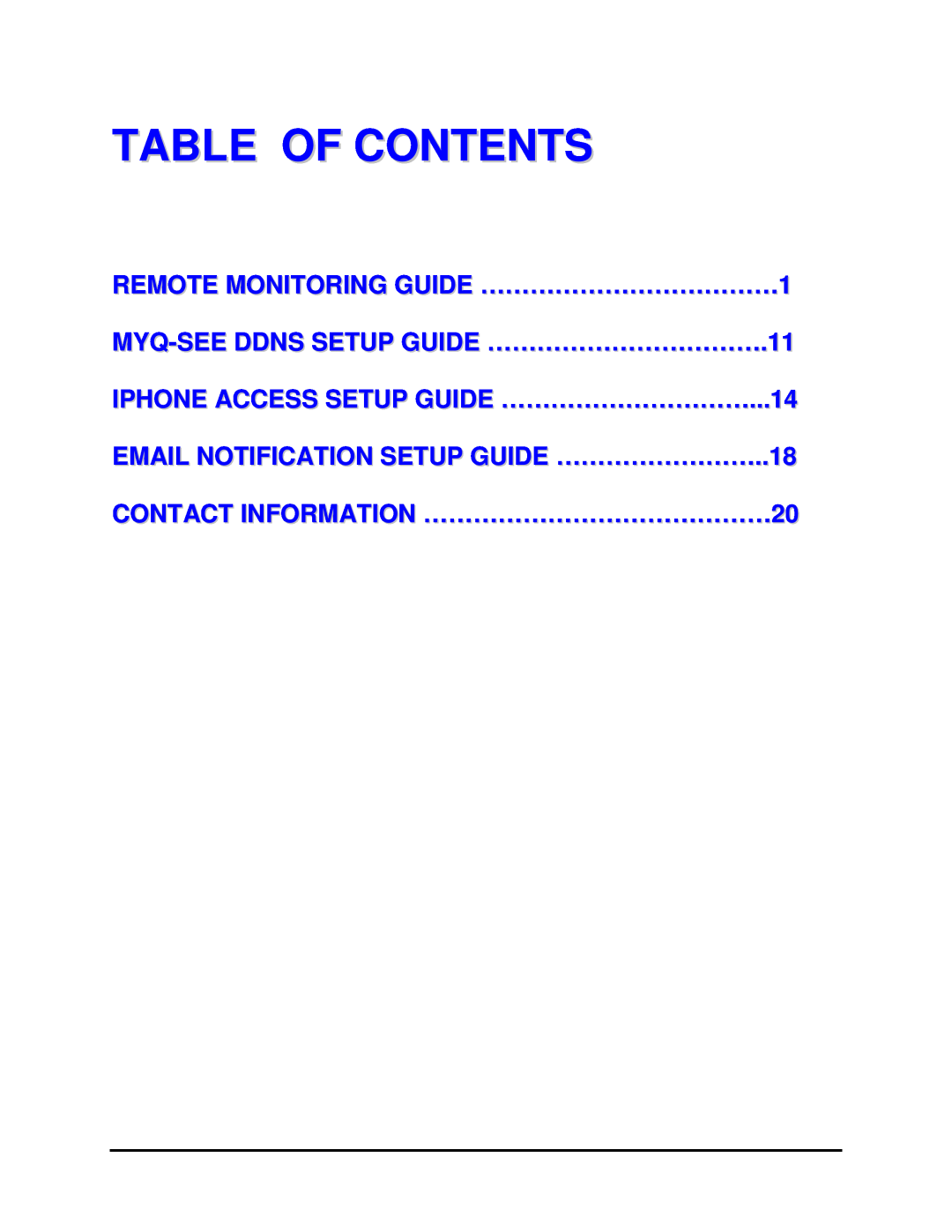 Q-See QSDT, QT5 Table Of Contents, REMOTE MONITORING GUIDE ………………………………1, MYQ-SEE DDNS SETUP GUIDE …………………………….11 