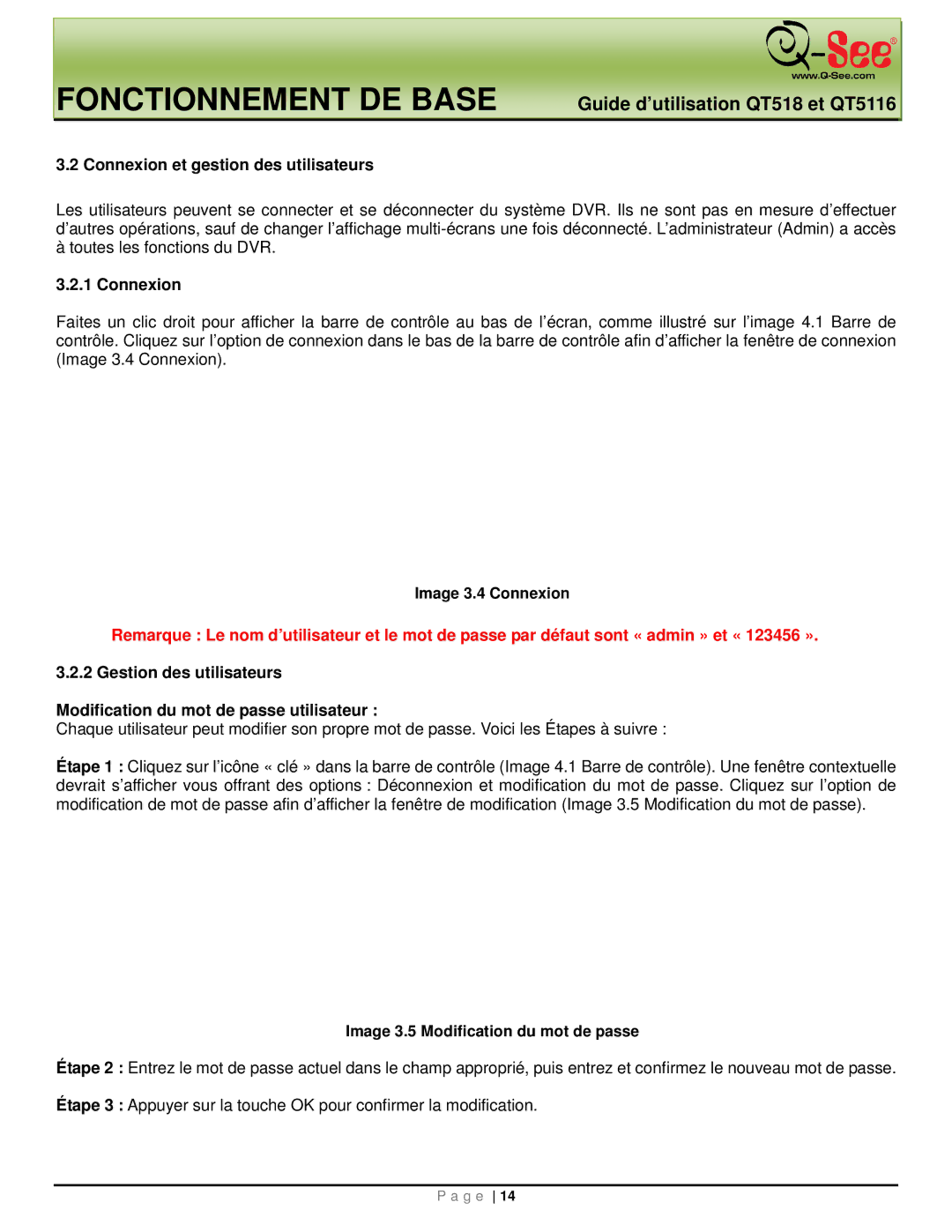 Q-See QT5116, QT518 Connexion et gestion des utilisateurs, Image 3.4 Connexion, Image 3.5 Modification du mot de passe 