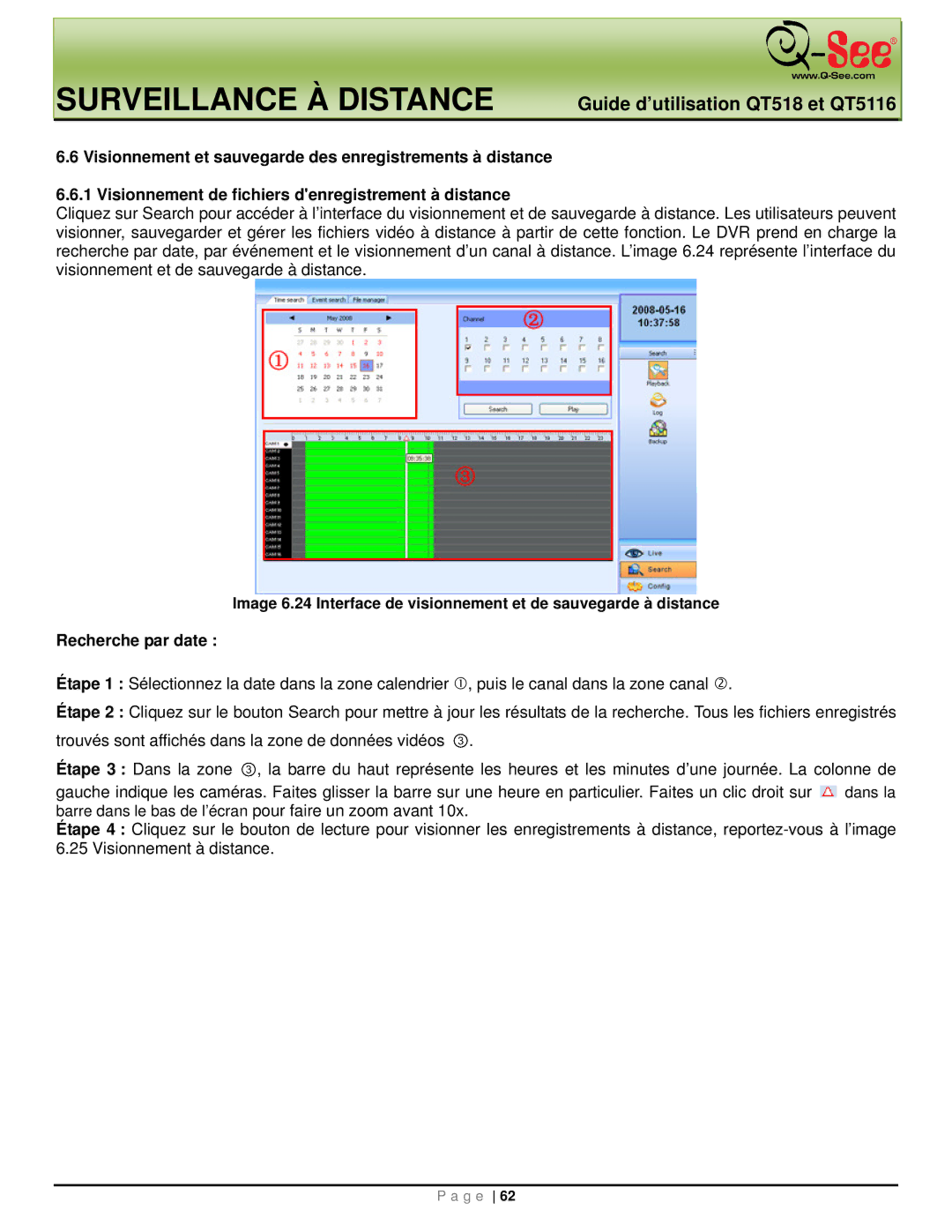 Q-See QT5116, QT518 manual Étape 1 S, Barre dans le bas de l’écran pour faire un zoom avant 