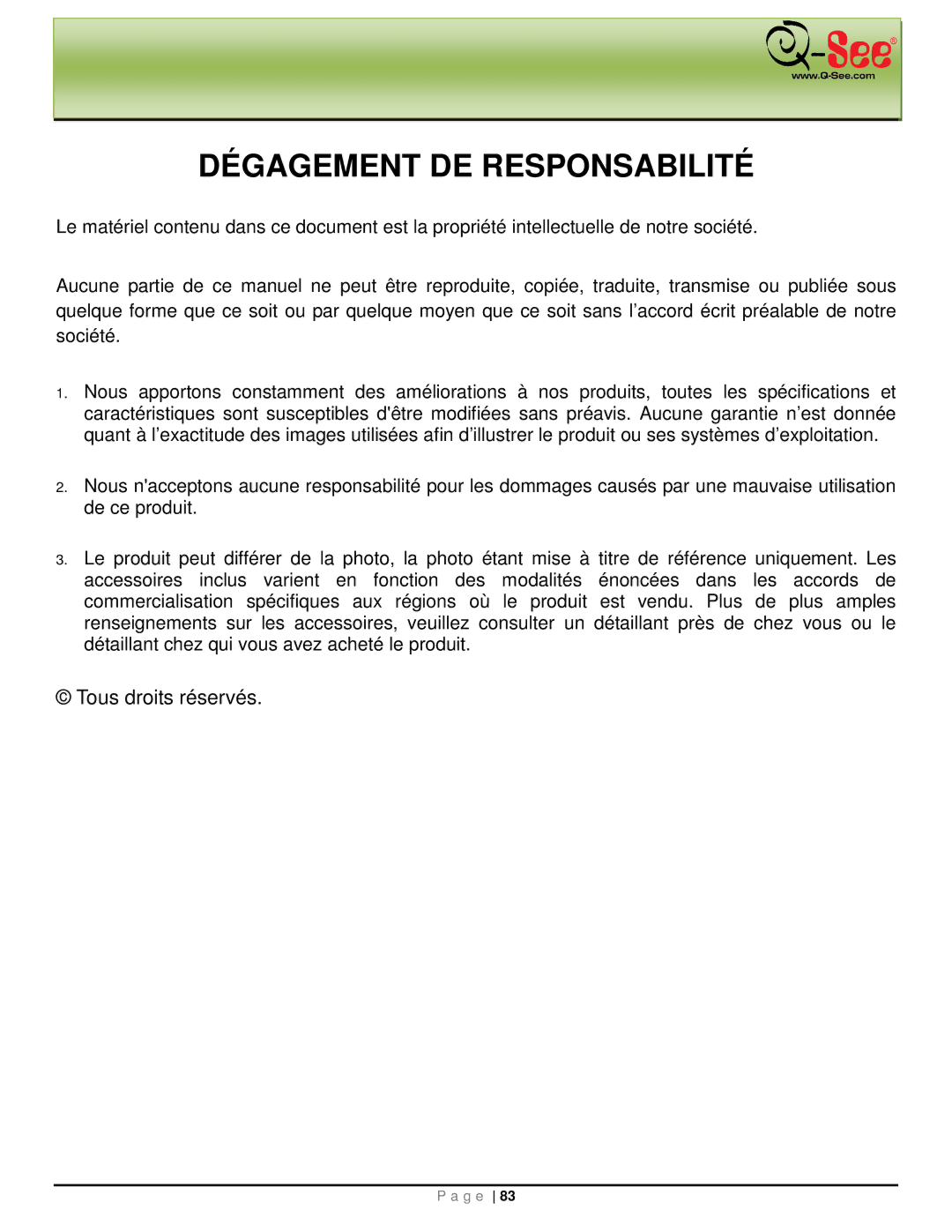 Q-See QT518, QT5116 manual Dégagement DE Responsabilité 