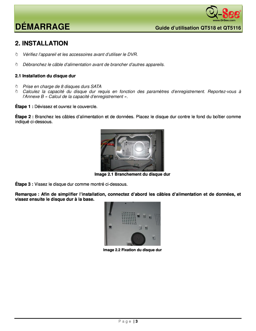 Q-See manual Démarrage, Installation, Guide d’utilisation QT518 et QT5116 
