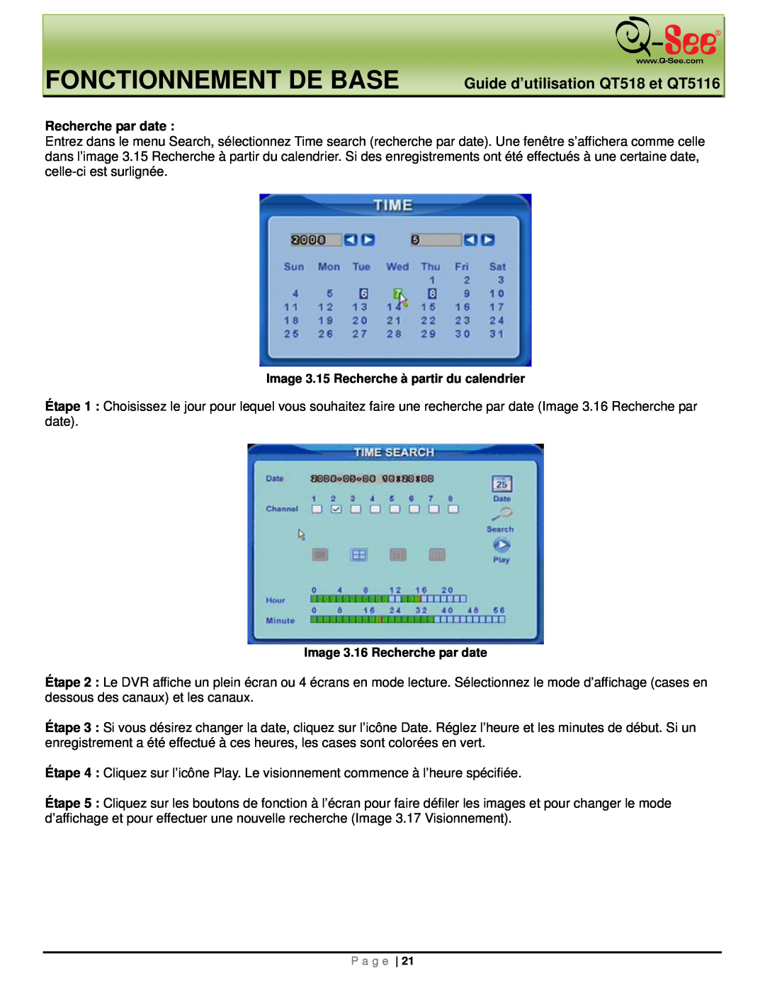 Q-See manual Fonctionnement De Base, Guide d’utilisation QT518 et QT5116, Image 3.16 Recherche par date 