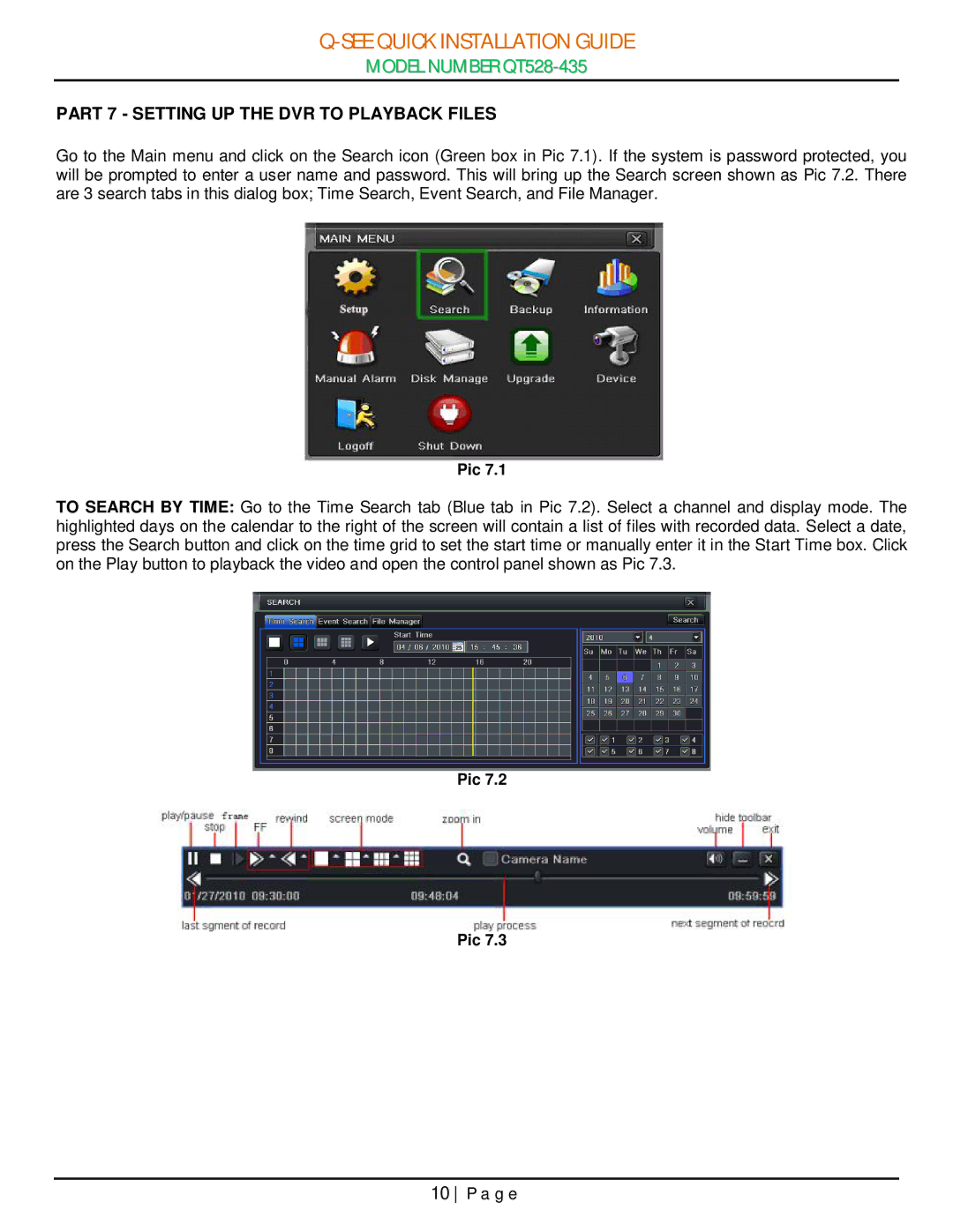 Q-See QT528-435 manual Part 7 Setting UP the DVR to Playback Files 