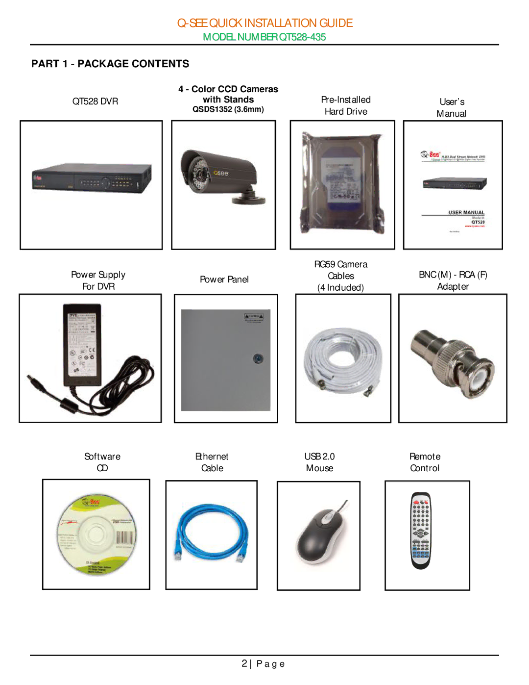 Q-See QT528-435 manual See Quick Installation Guide, Part 1 Package Contents 