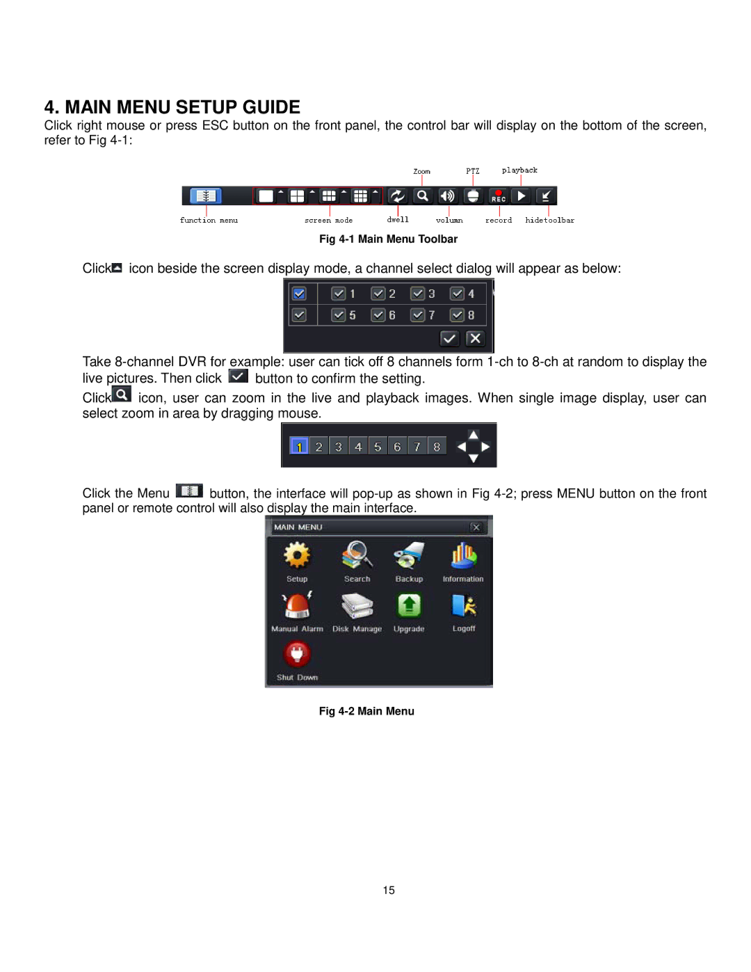 Q-See QT528 user manual Main Menu Setup Guide 