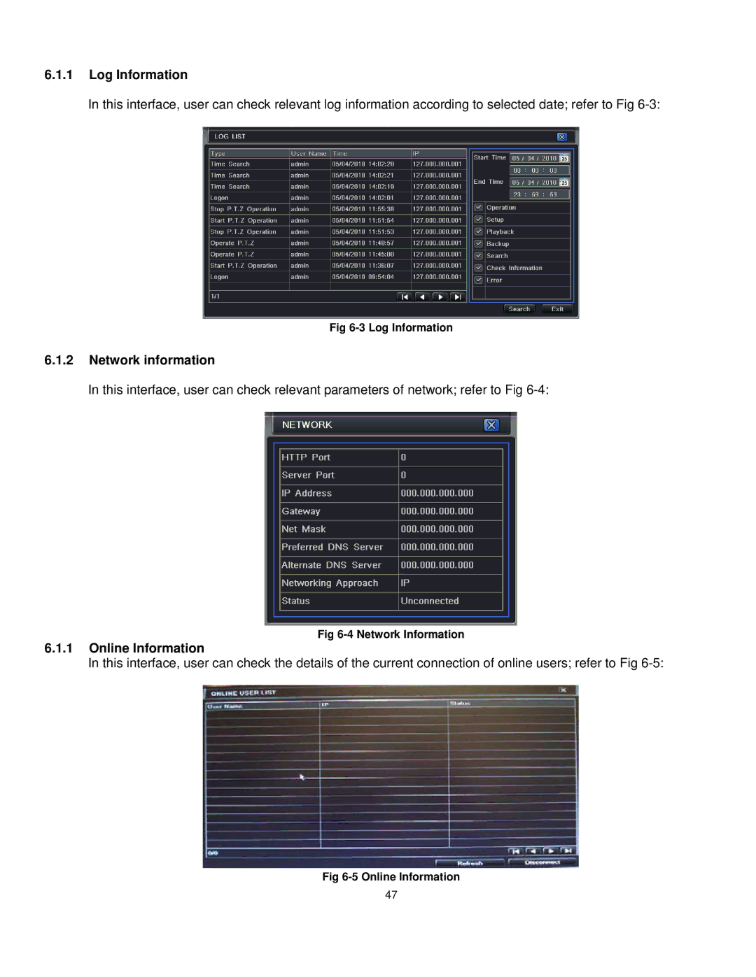 Q-See QT528 user manual Log Information, Network information, Online Information 