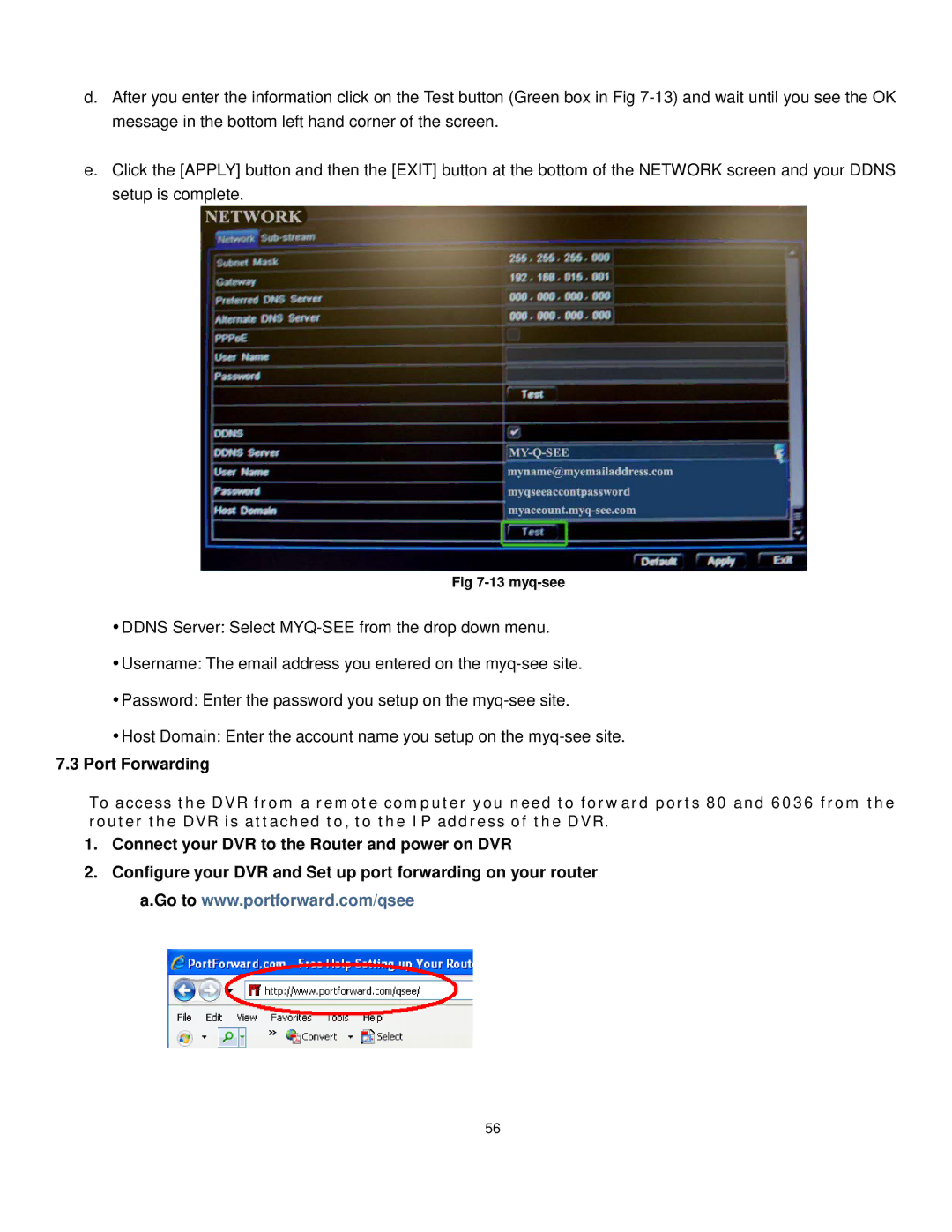 Q-See QT528 user manual Port Forwarding, Connect your DVR to the Router and power on DVR 