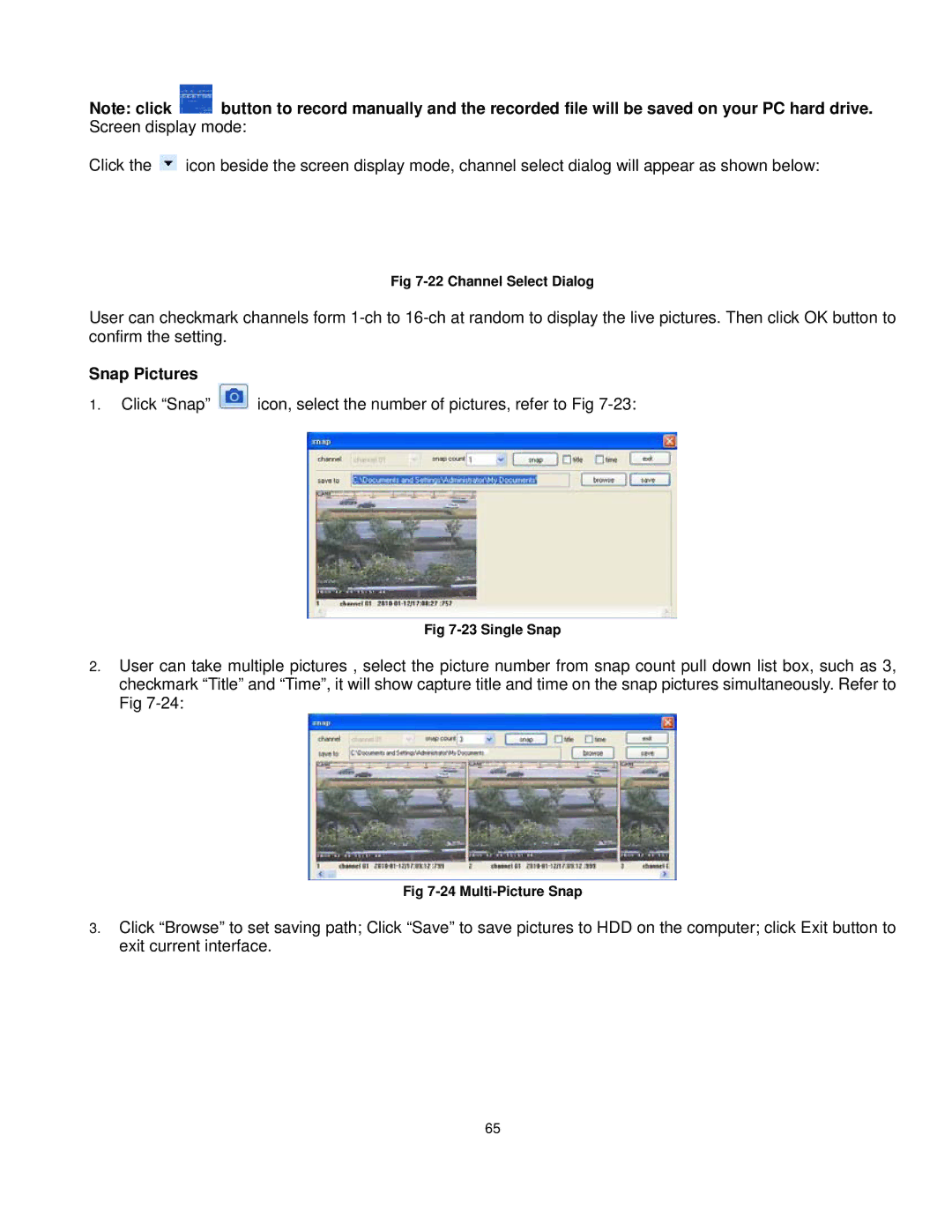 Q-See QT528 user manual Snap Pictures 