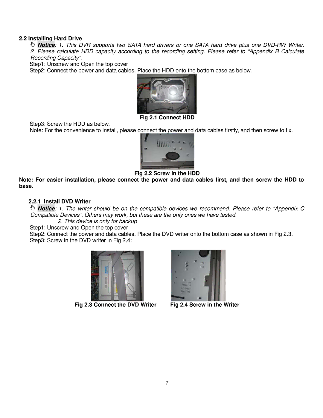 Q-See QT528 user manual Installing Hard Drive, Connect HDD, Screw in the HDD Install DVD Writer, Connect the DVD Writer 