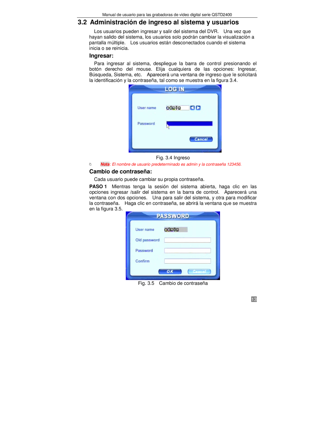 Q-See QTSD2404, QTSD2416, QTSD2408 manual Administración de ingreso al sistema y usuarios, Ingresar, Cambio de contraseña 