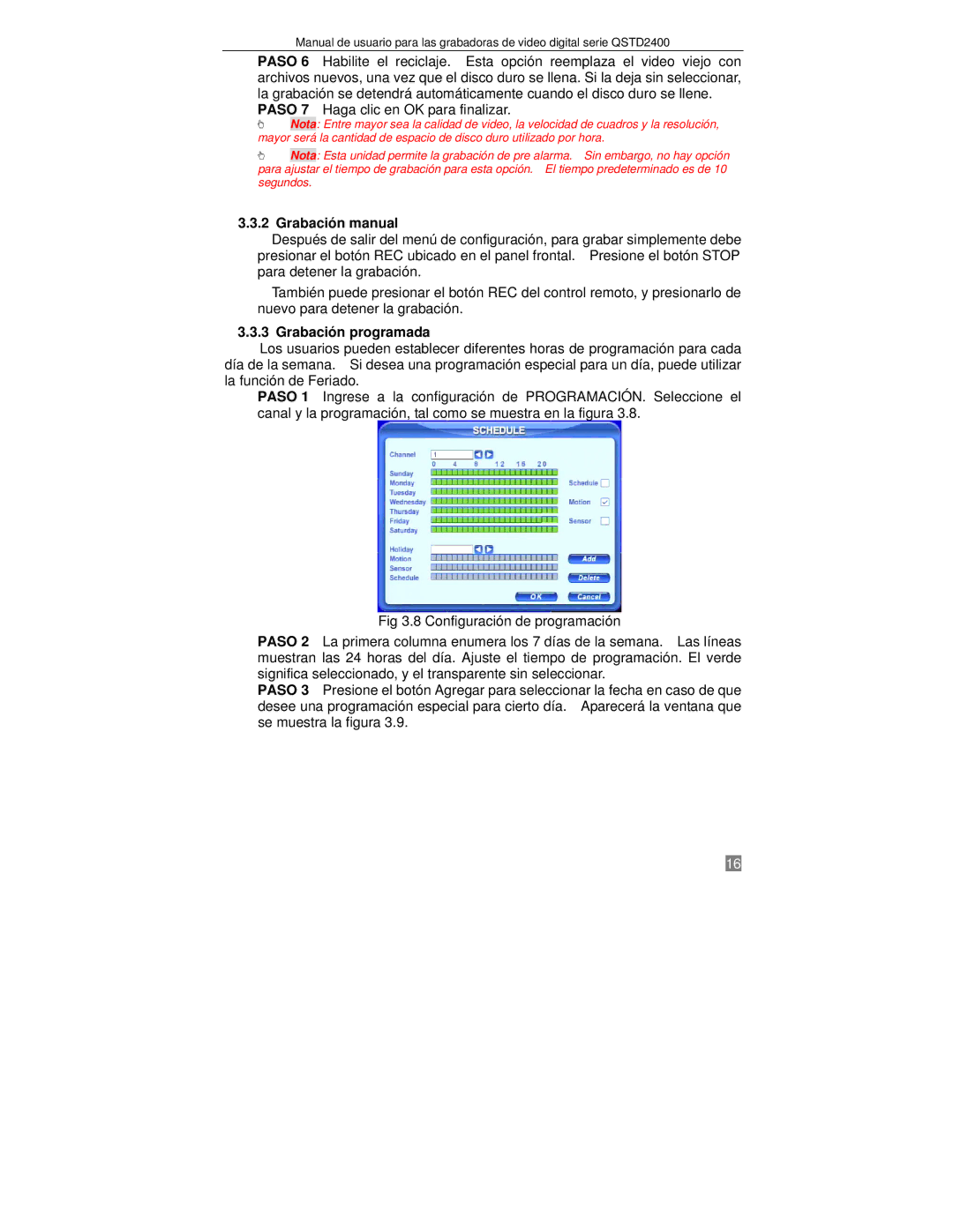 Q-See QTSD2404, QTSD2416, QTSD2408 Grabación manual, Grabación programada 