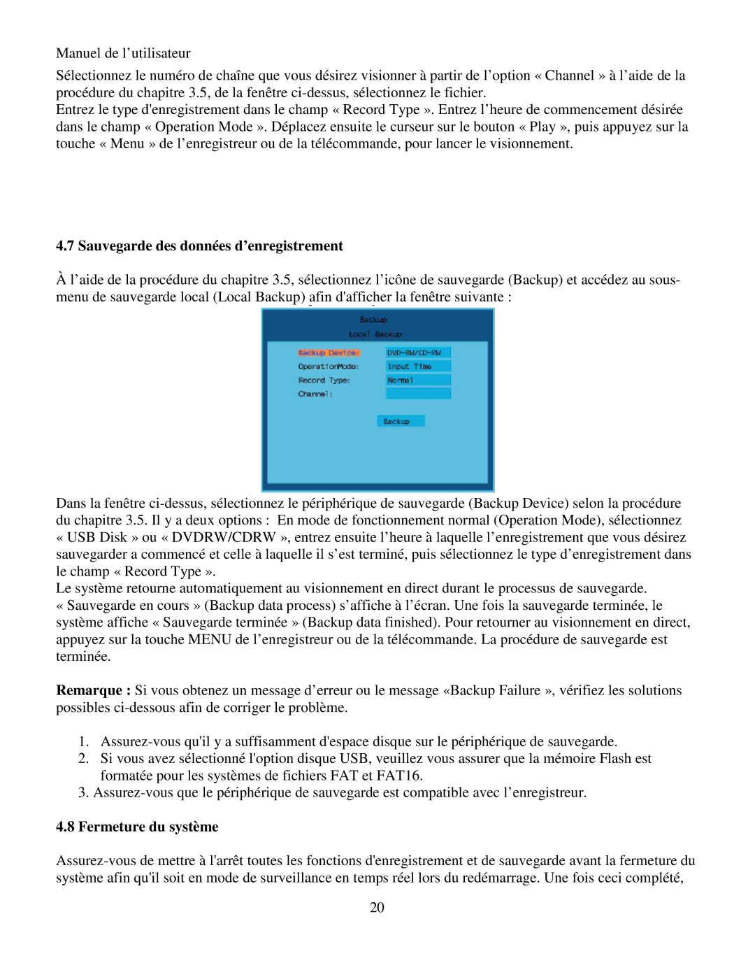 Q-See RV 060109 manual Sauvegarde des données d’enregistrement, Fermeture du système 