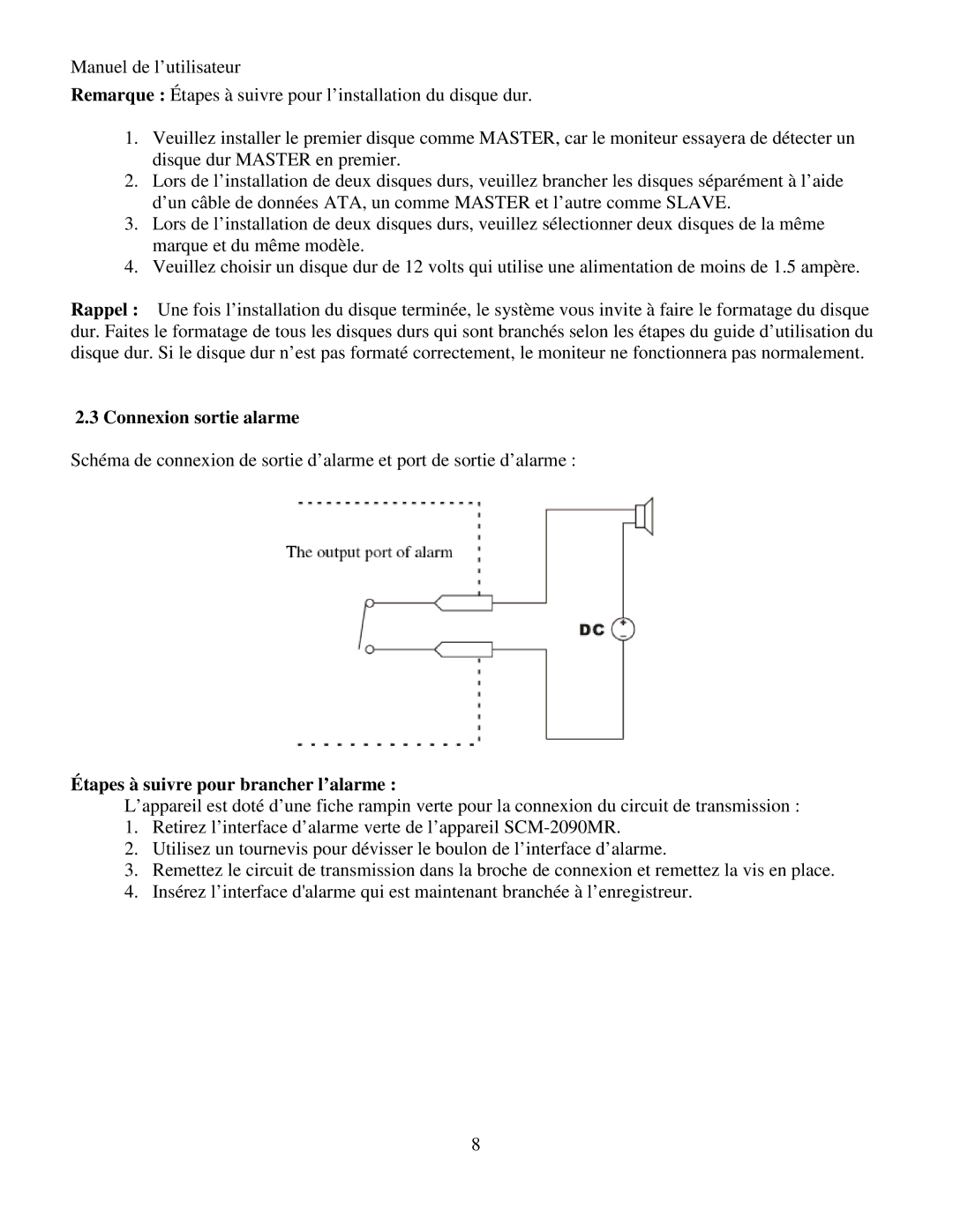 Q-See RV 060109 manual Connexion sortie alarme, Étapes à suivre pour brancher l’alarme 