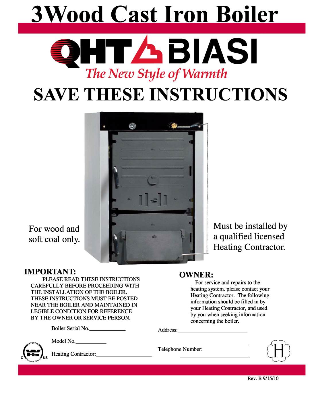 QHT manual 3Wood Cast Iron Boiler, Save These Instructions, For wood and soft coal only, Boiler Serial No 