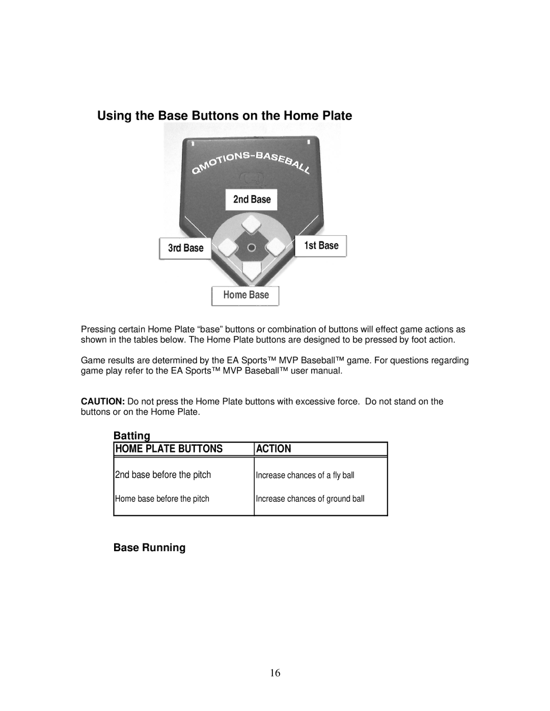 QMotions Baseball game manual Using the Base Buttons on the Home Plate, Home Plate Buttons Action 