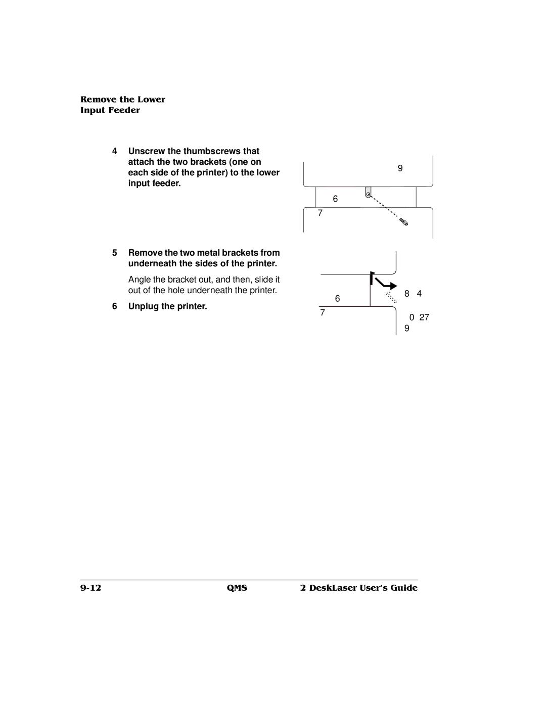 QMS 1800486-001C manual Unscrew the thumbscrews that, Attach the two brackets one on, Input feeder, Unplug the printer 